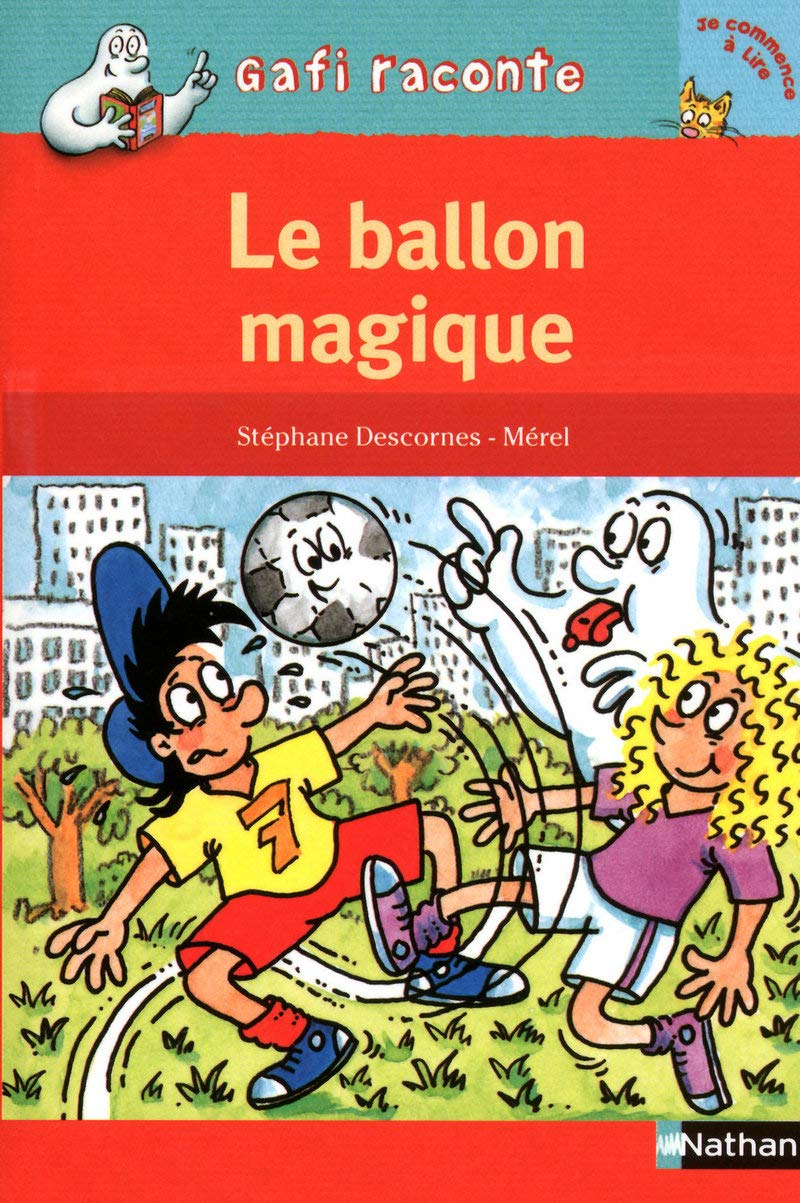 Le ballon magique 9782092022658