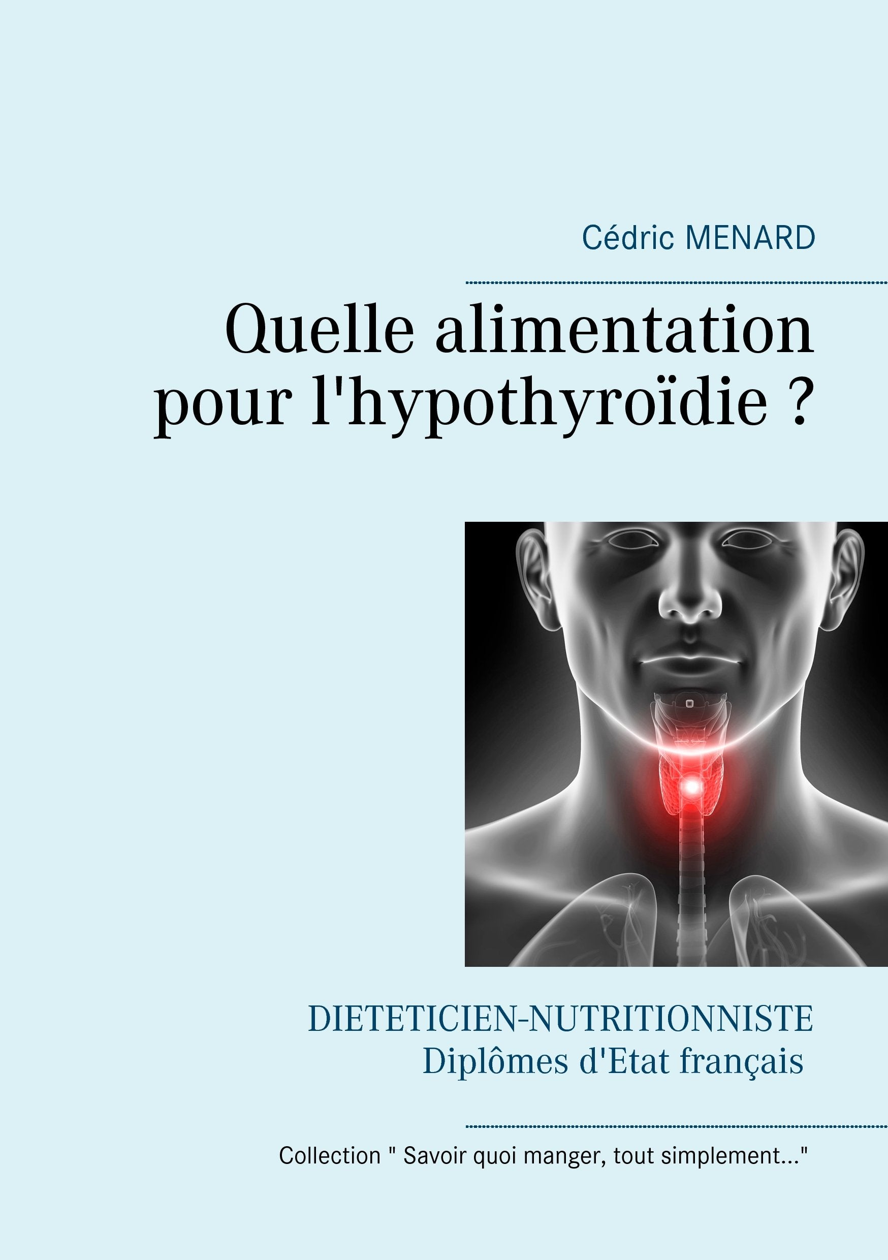 Quelle alimentation pour l'hypothyroïdie ? 9782322140398