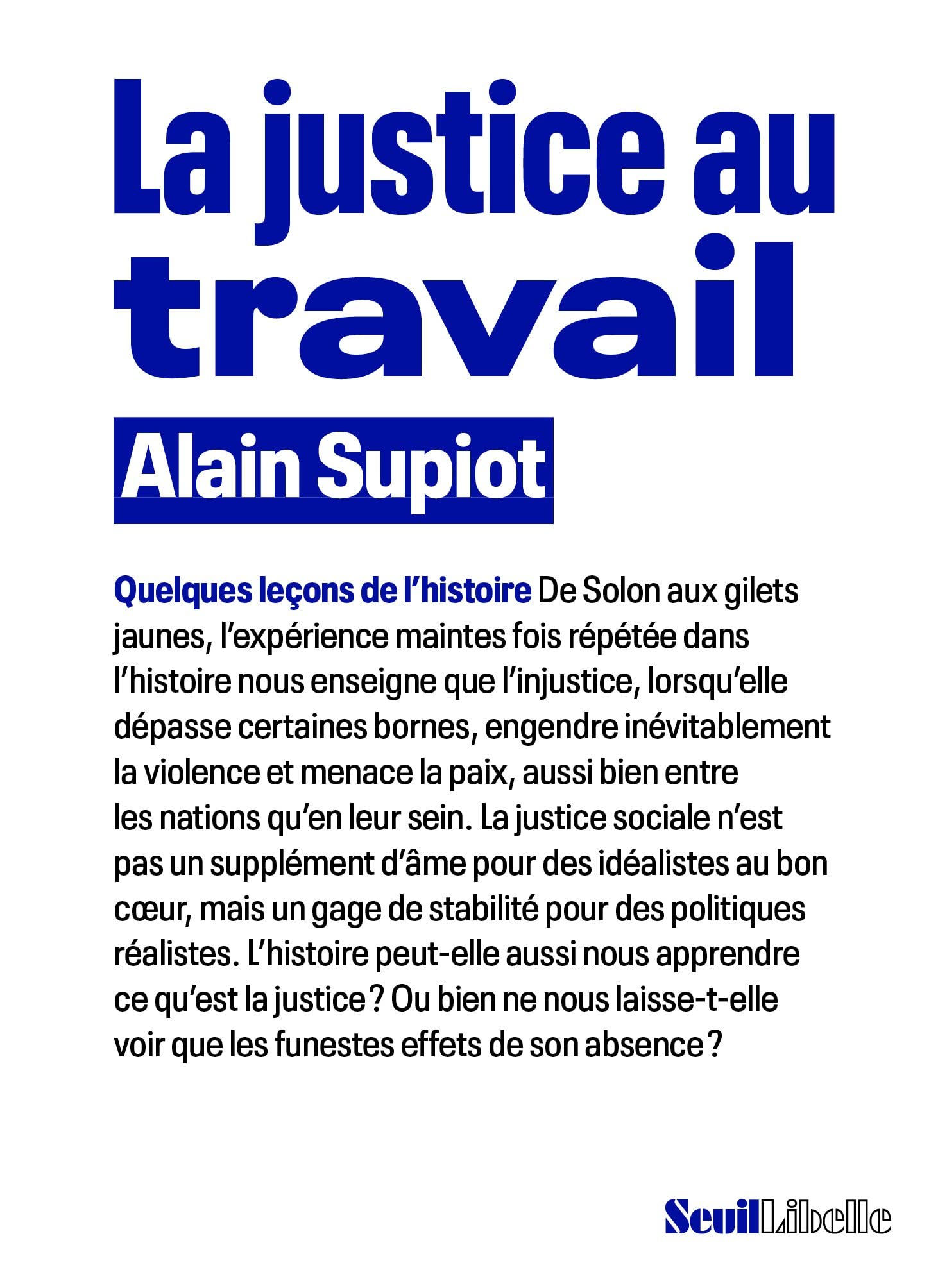 La Justice au travail: Quelques leçons de l'histoire 9782021509311
