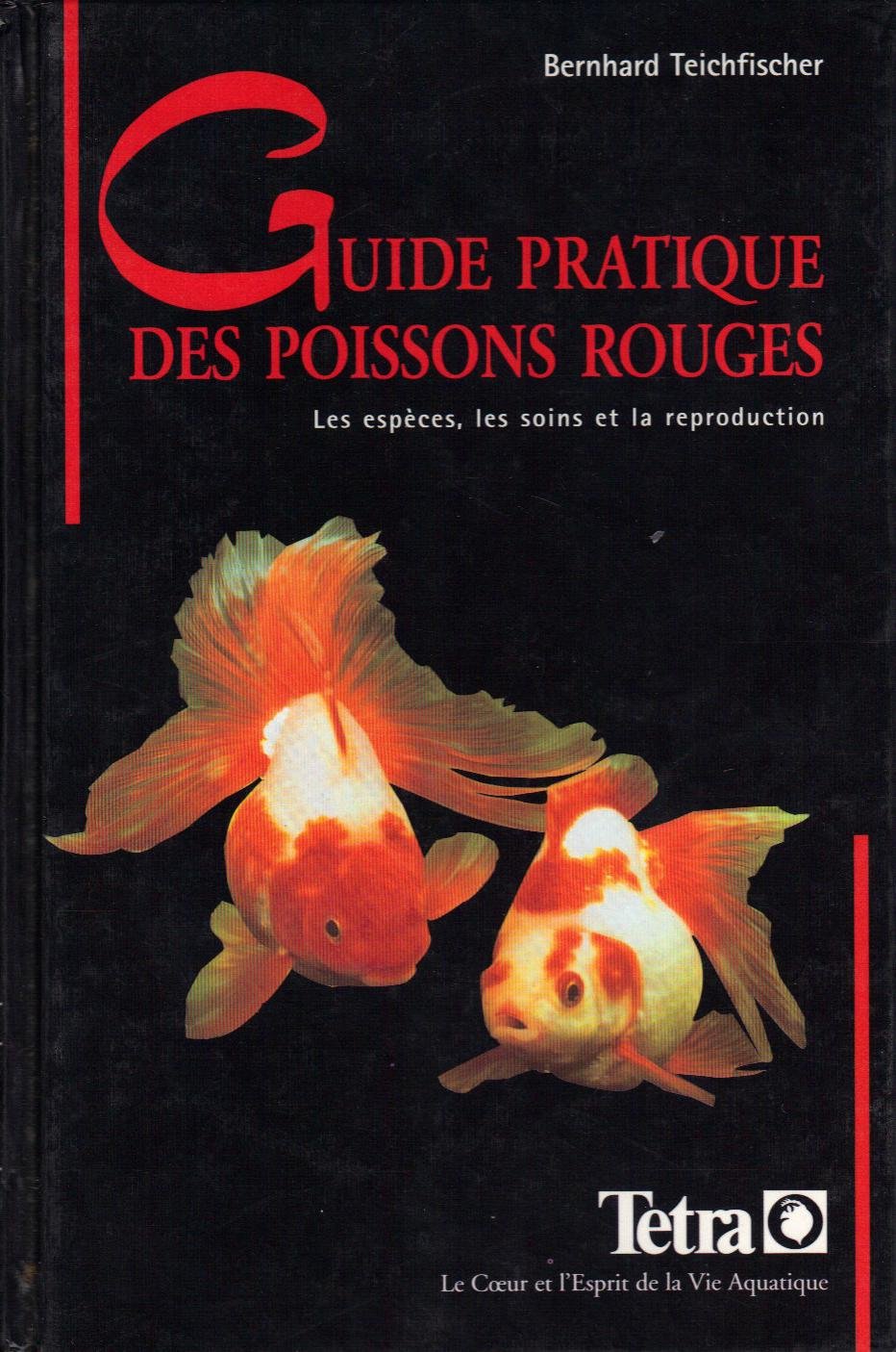 GUIDE PRATIQUE DES POISSONS ROUGES 9783897451544