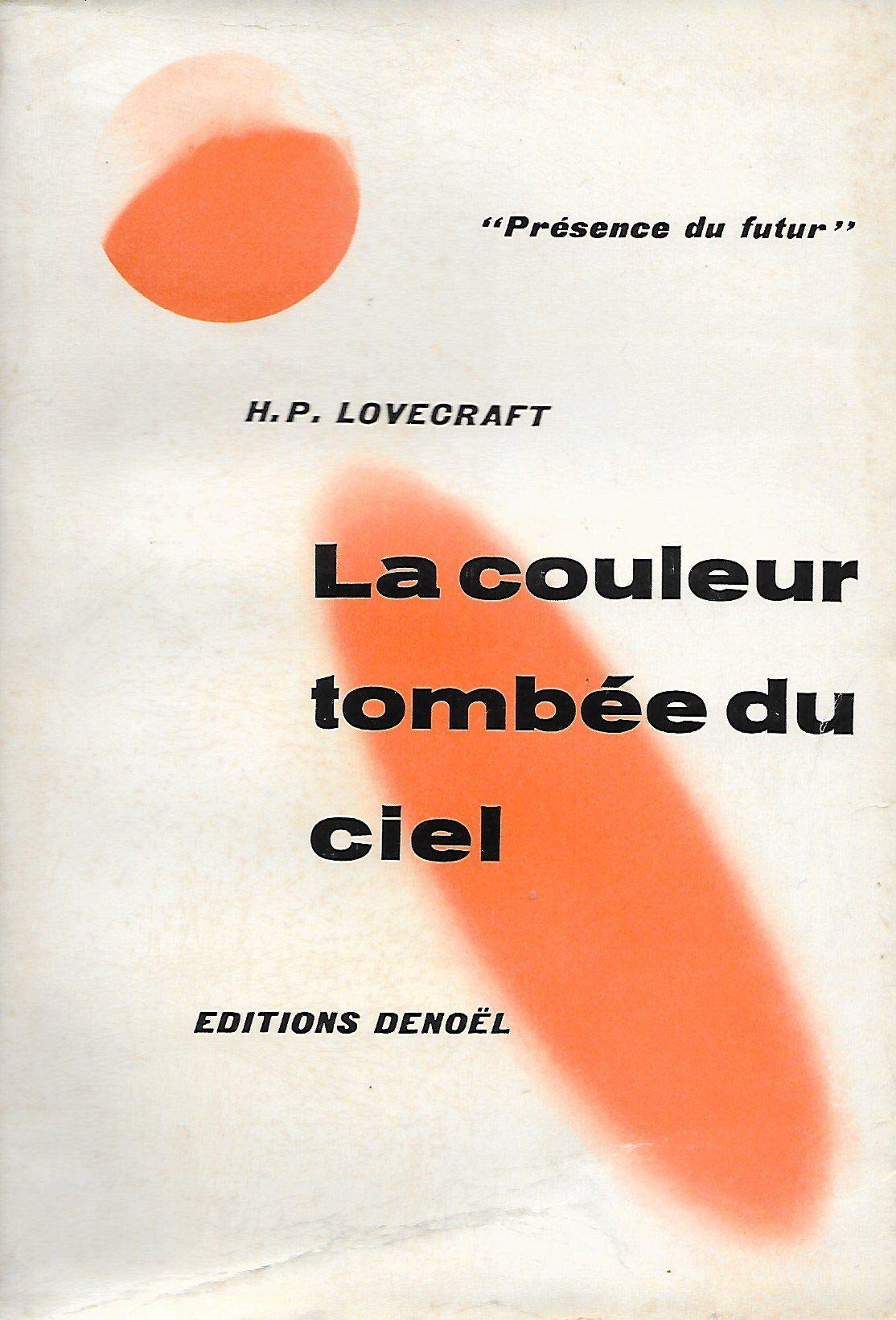 La couleur tombée du ciel 9782207300046