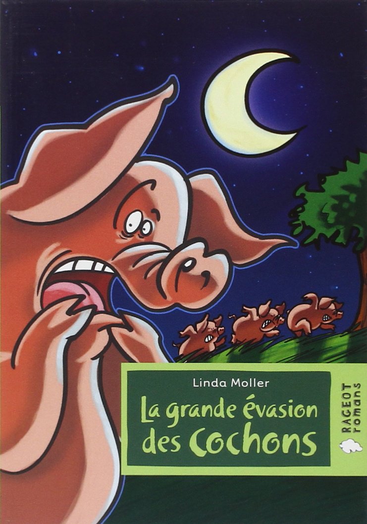 La grande évasion des cochons 9782700232295