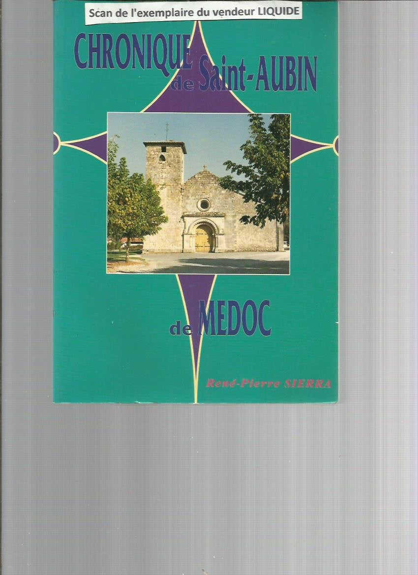 Chronique de Saint-Aubin de Médoc - édité en 1995