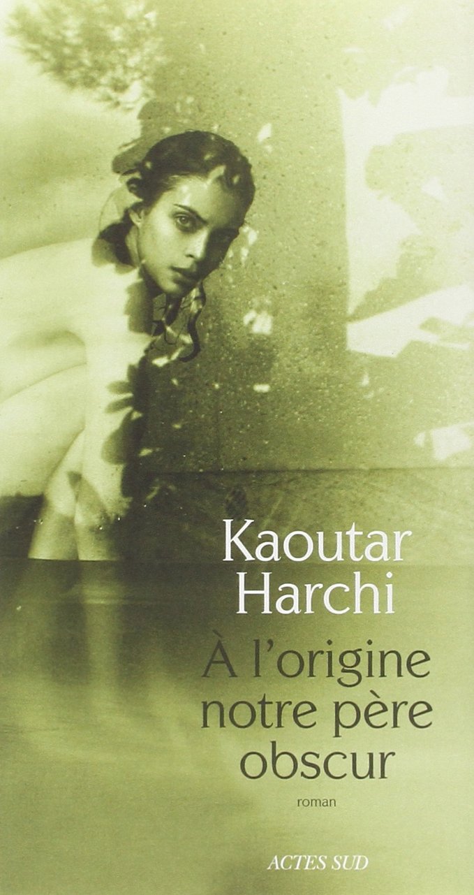 À l'origine notre père obscur 9782330035969