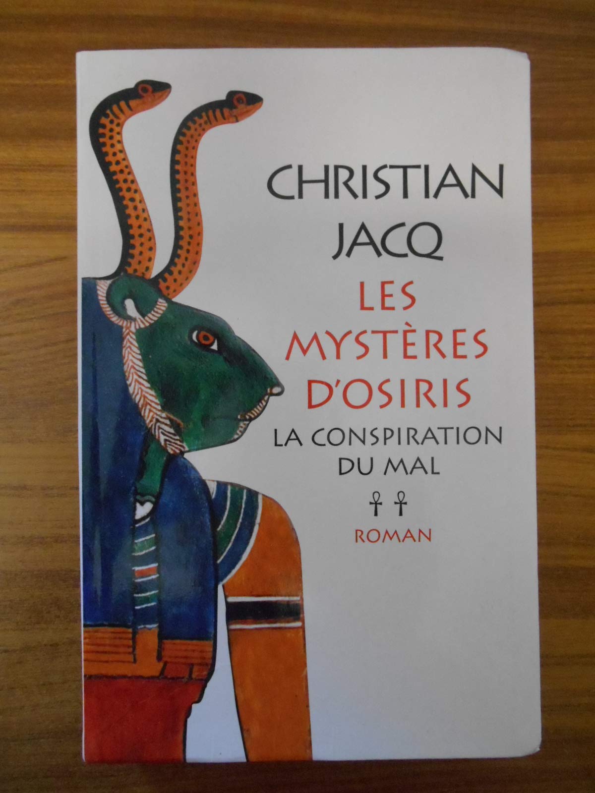 La conspiration du mal (Les mystères d'Osiris) 9782702892763