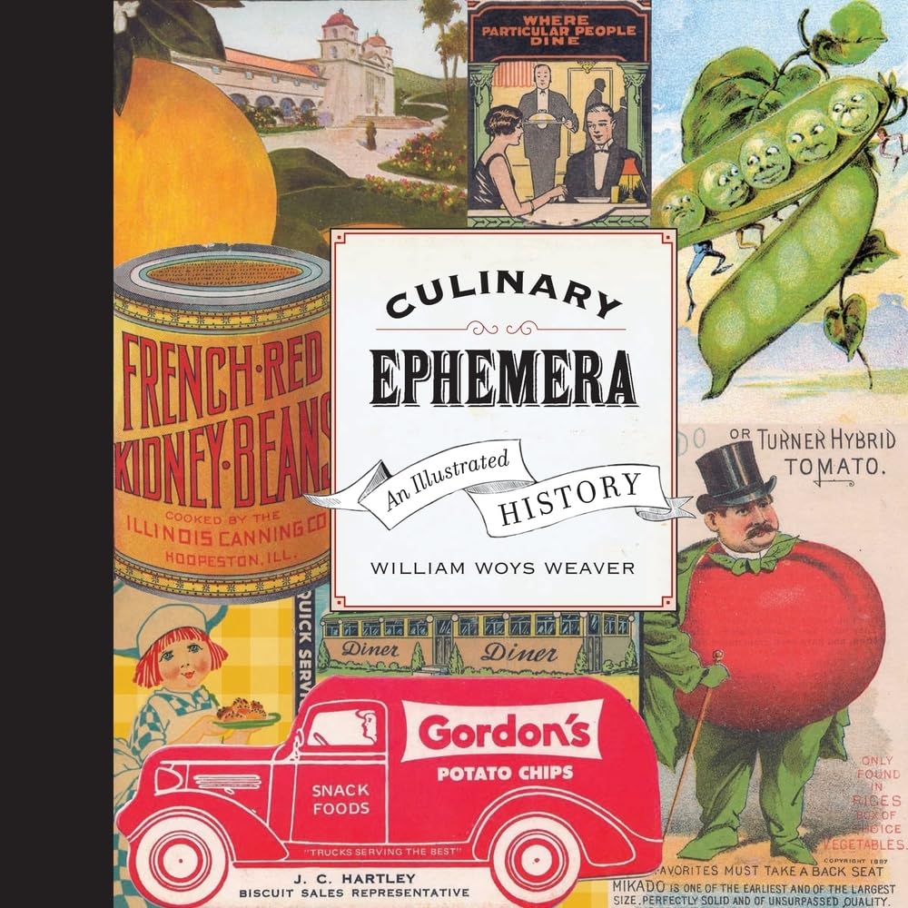 Culinary Ephemera: An Illustrated History 9780520259775
