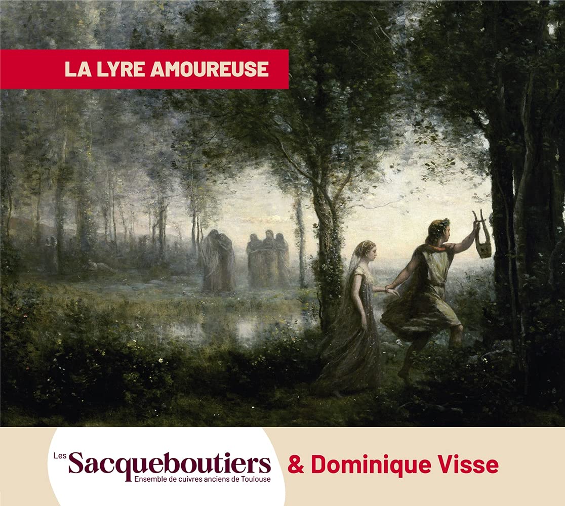 La Lyre Amoureuse / les Sacqueboutiers 0650414800309