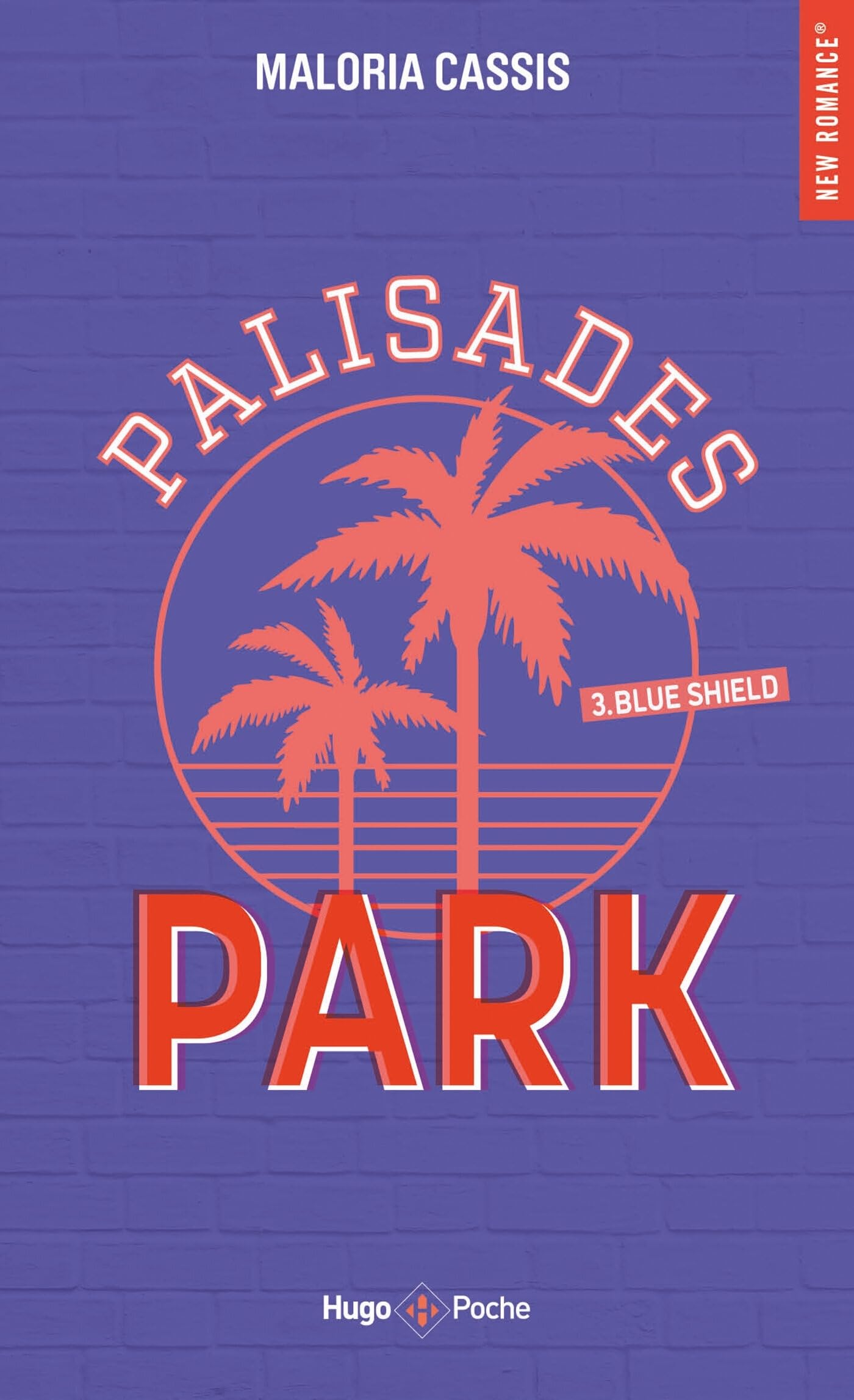 Palisades Park - Tome 3: Blue shield 9782755670950