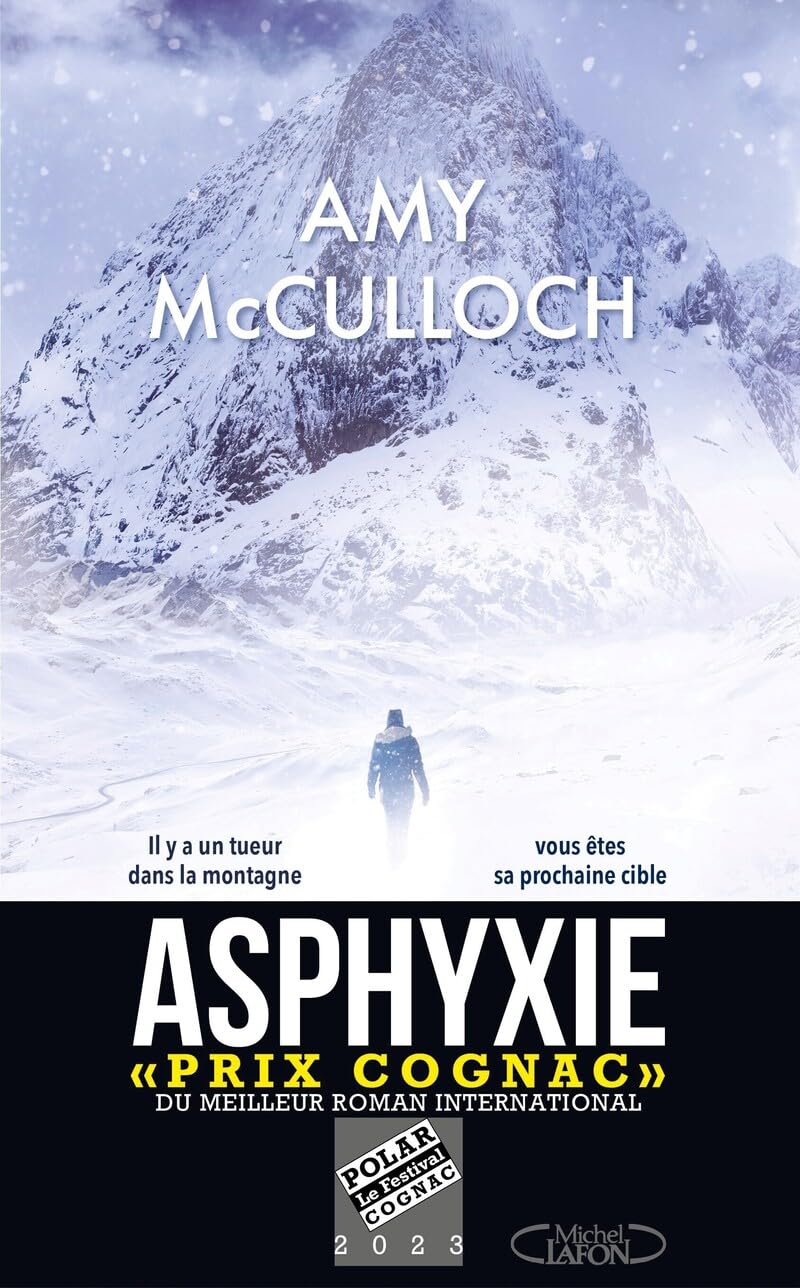 Asphyxie - Il y a un tueur dans la montagne, vous êtes sa prochaine cible 9782749948256