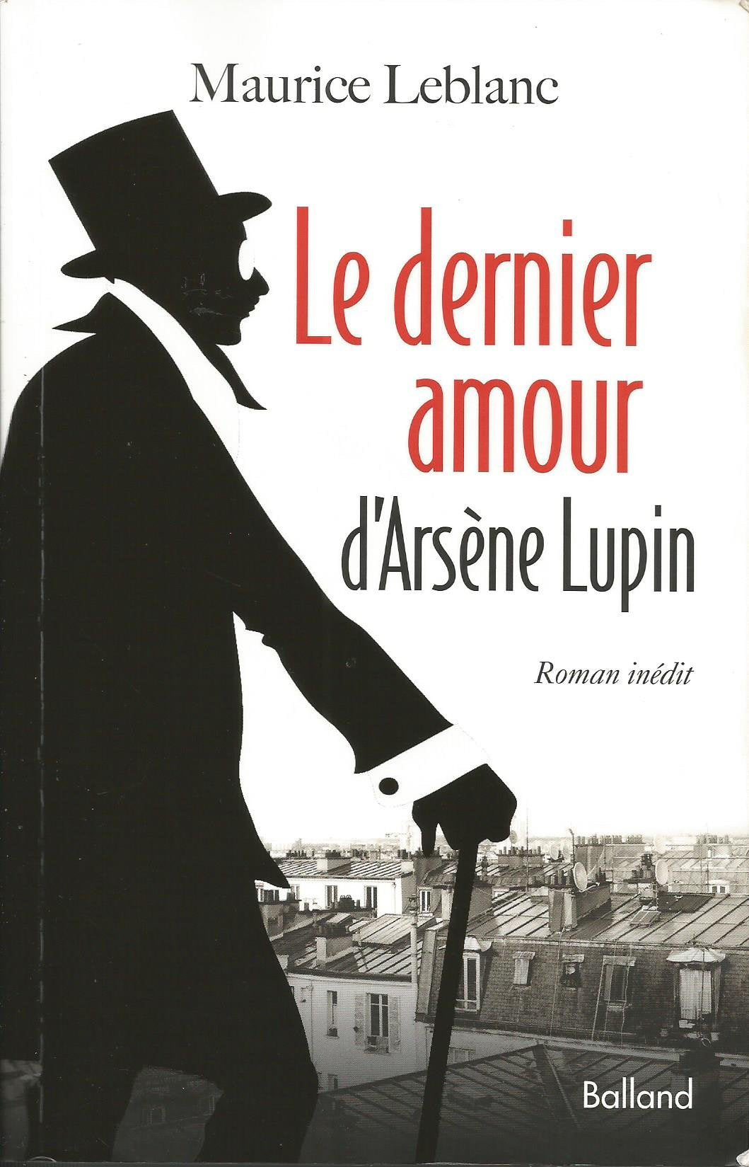 Le dernier amour d'Arsène Lupin 9782353151523
