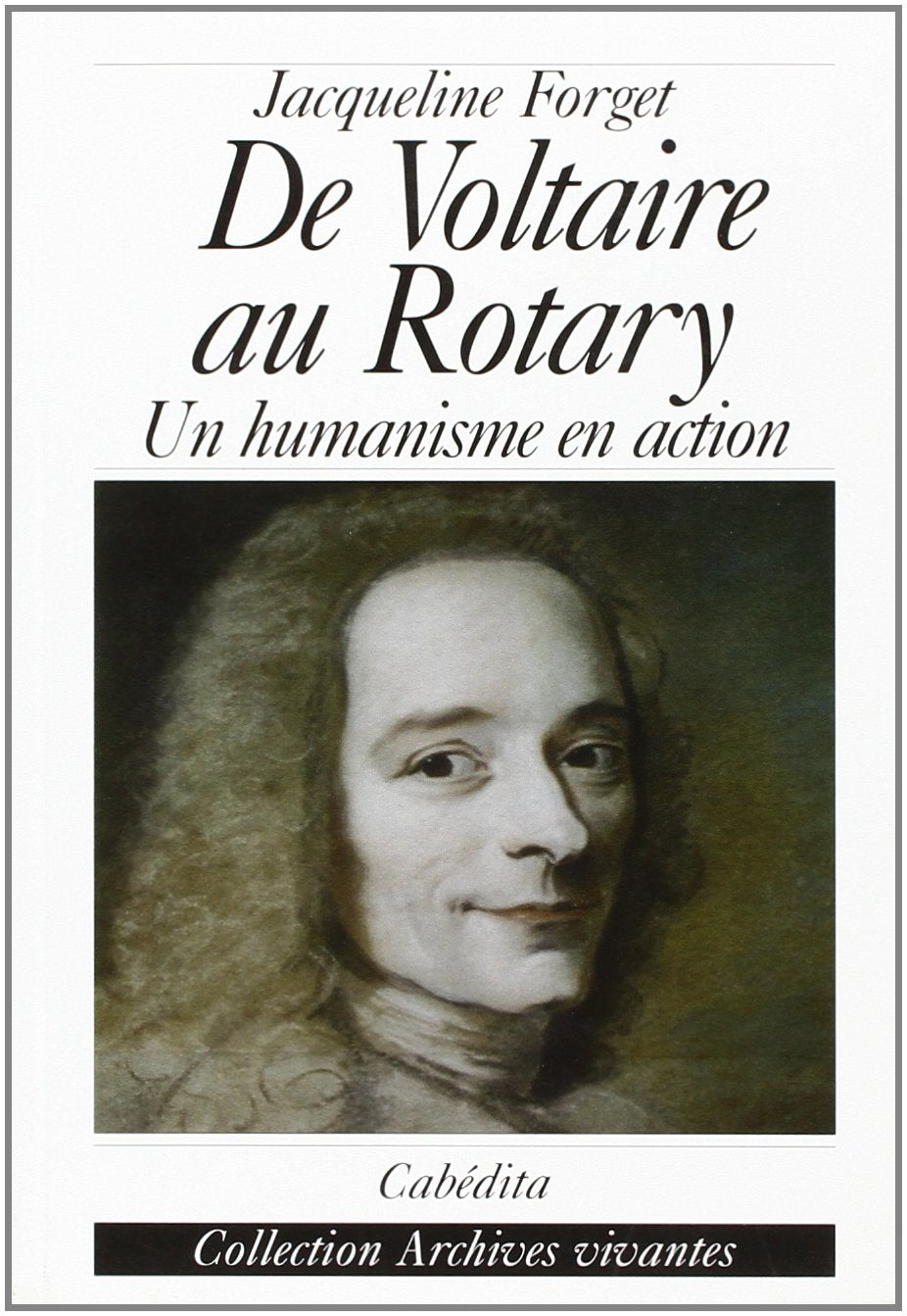 De Voltaire au Rotary 9782882954411