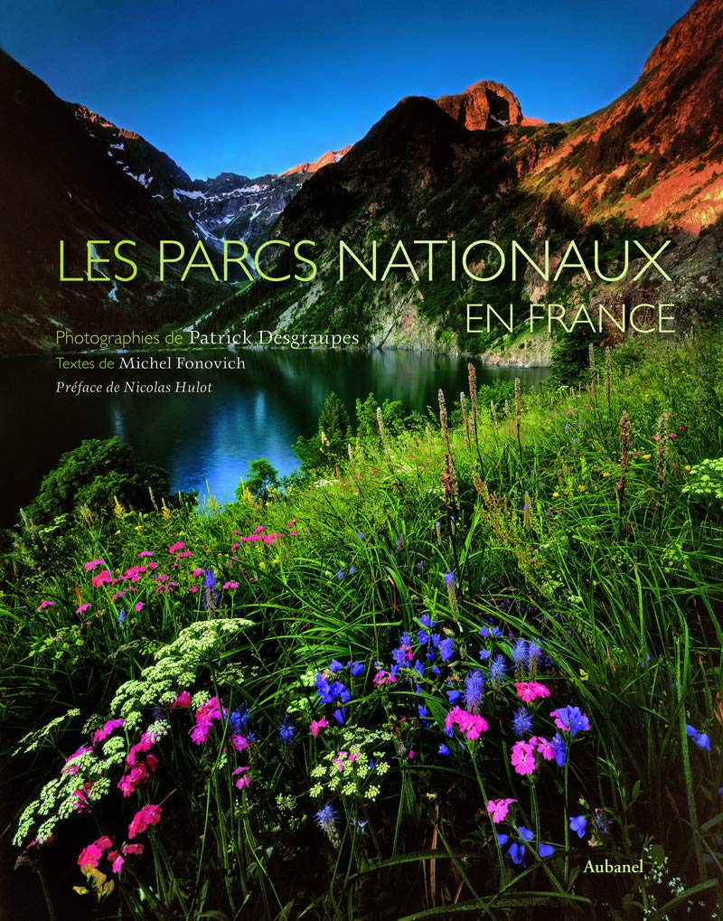 Les parcs nationaux en France 9782700606720