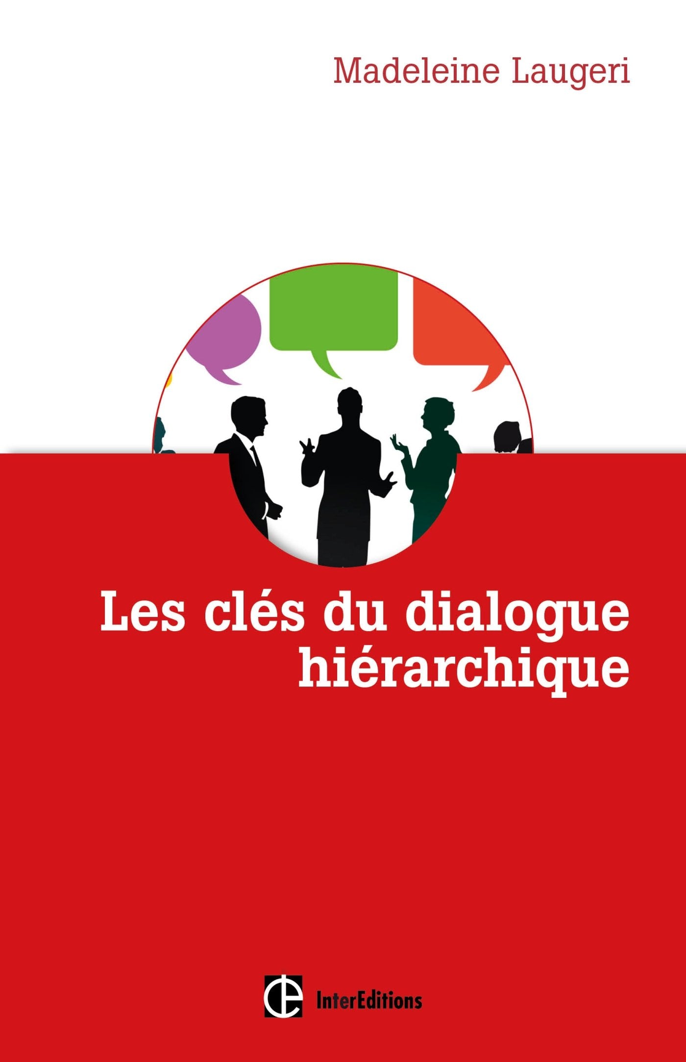 Les clés du dialogue hiérarchique 9782729615154