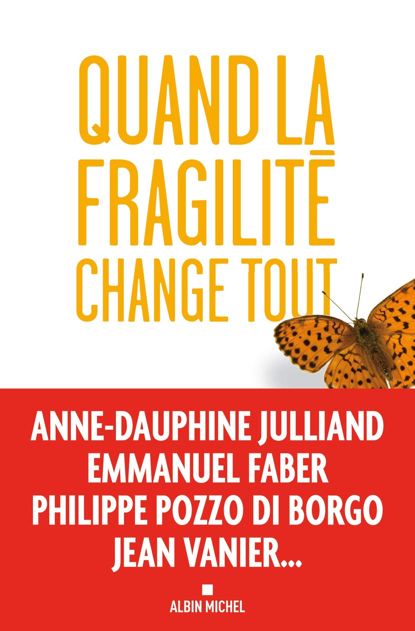 Quand la fragilité change tout 9782226249609
