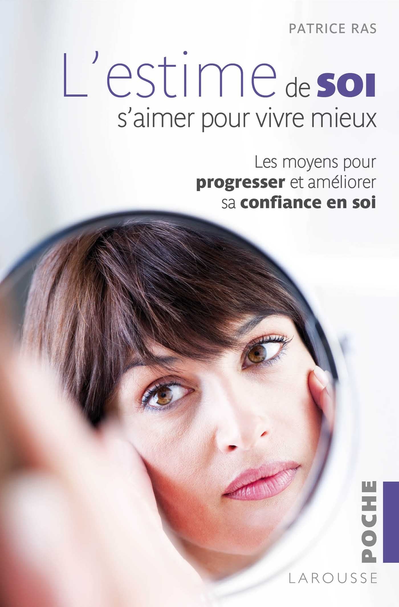 L'estime de soi - S'aimer pour vivre mieux 9782035896162