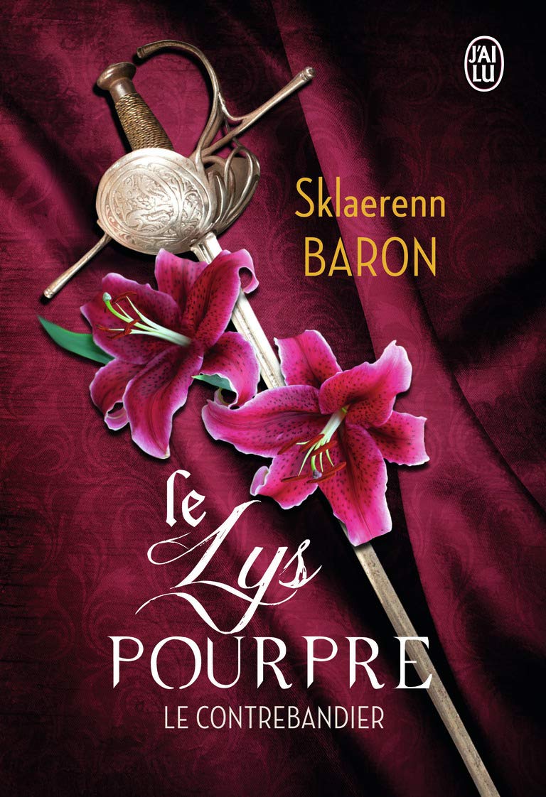 Le lys pourpre: Le contrebandier (1) 9782290088418