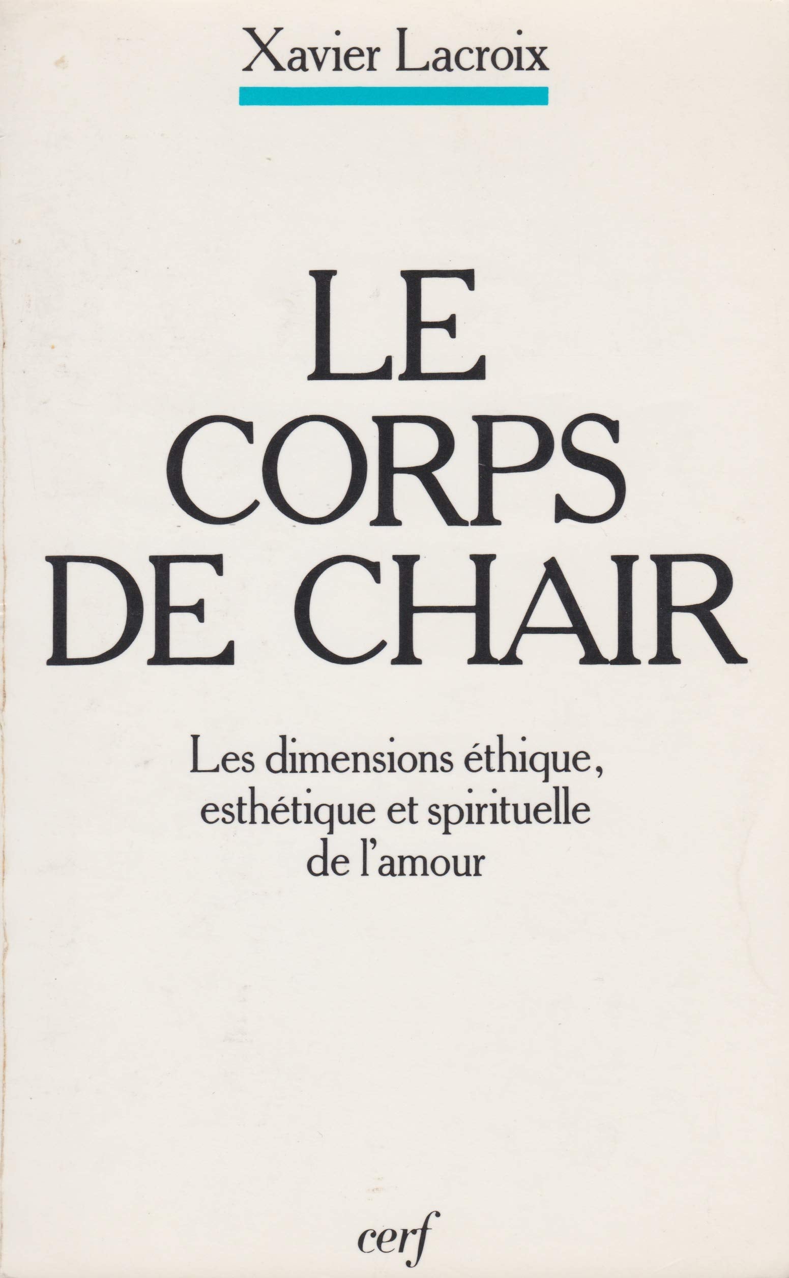 Le corps de chair 9782204046152