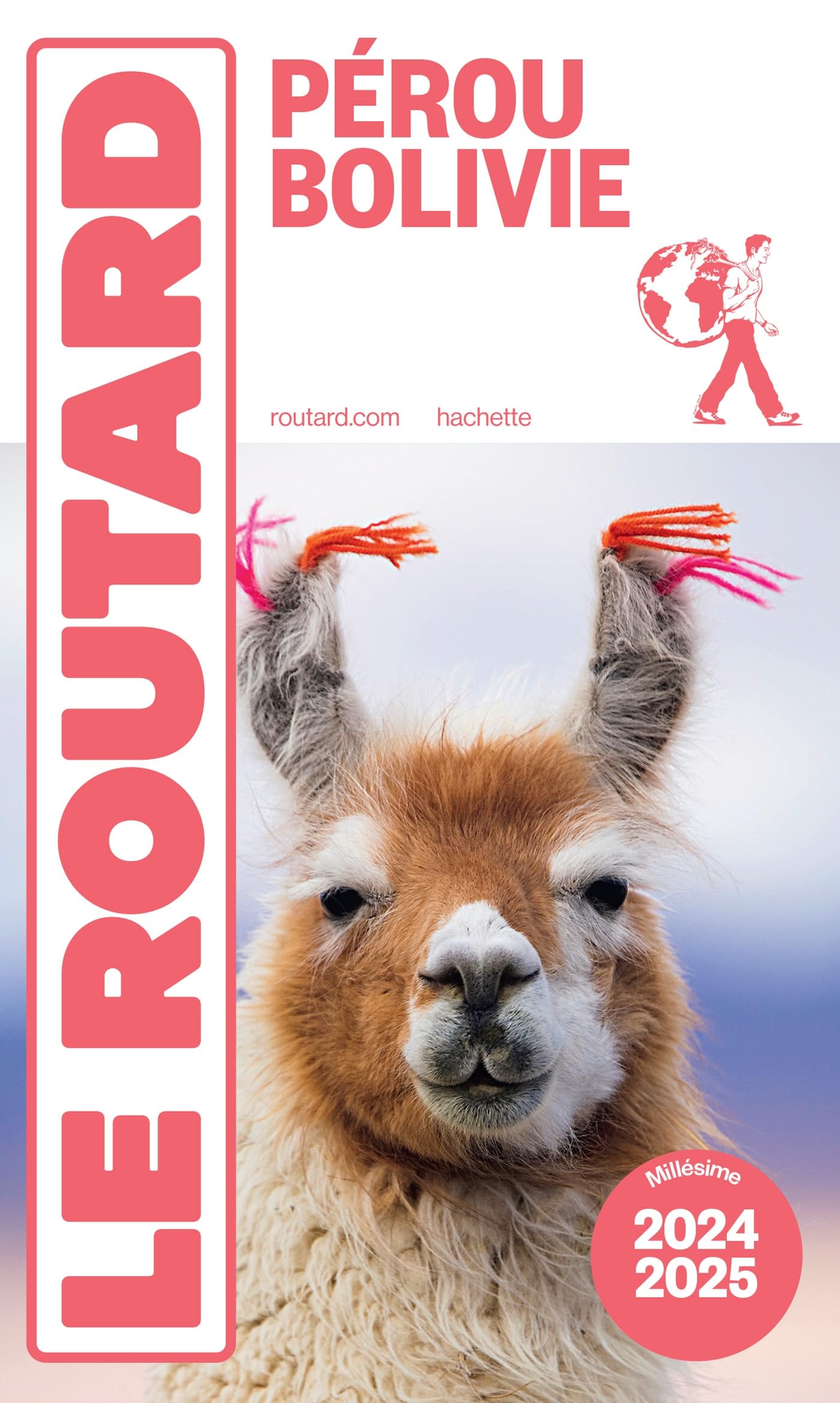 Guide du Routard Pérou, Bolivie 2024/25 9782017275428