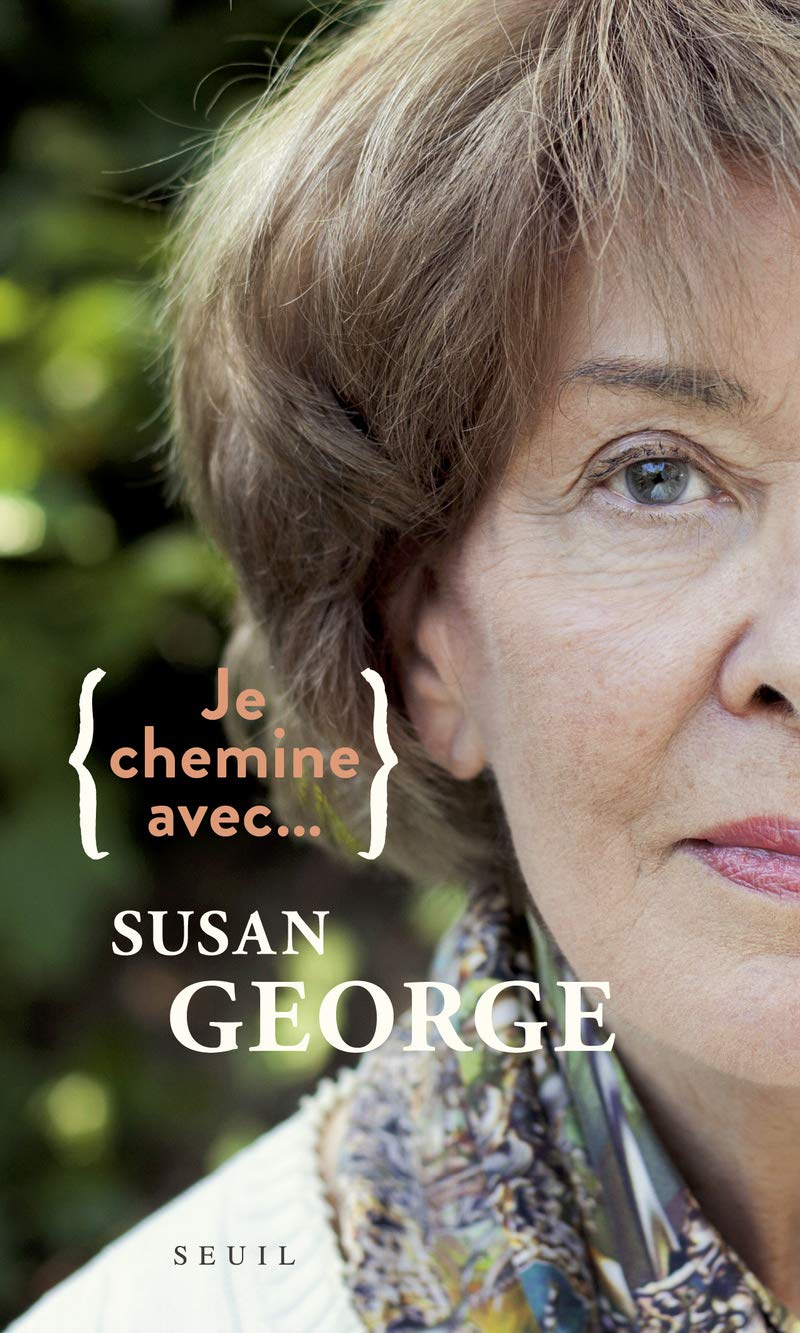 Je chemine avec Susan George 9782021451825