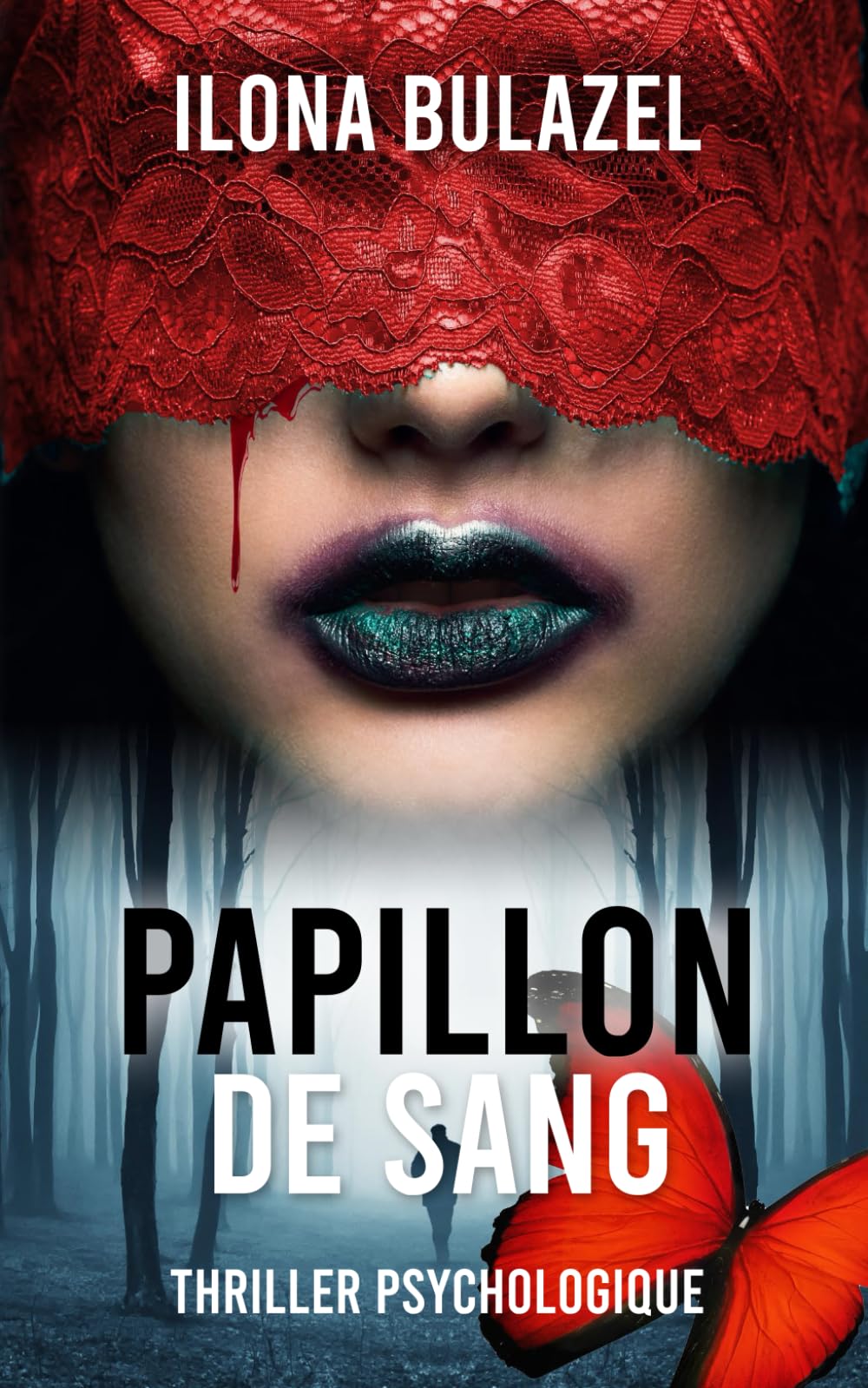 Papillon de sang: Thriller psychologique 9798334648357