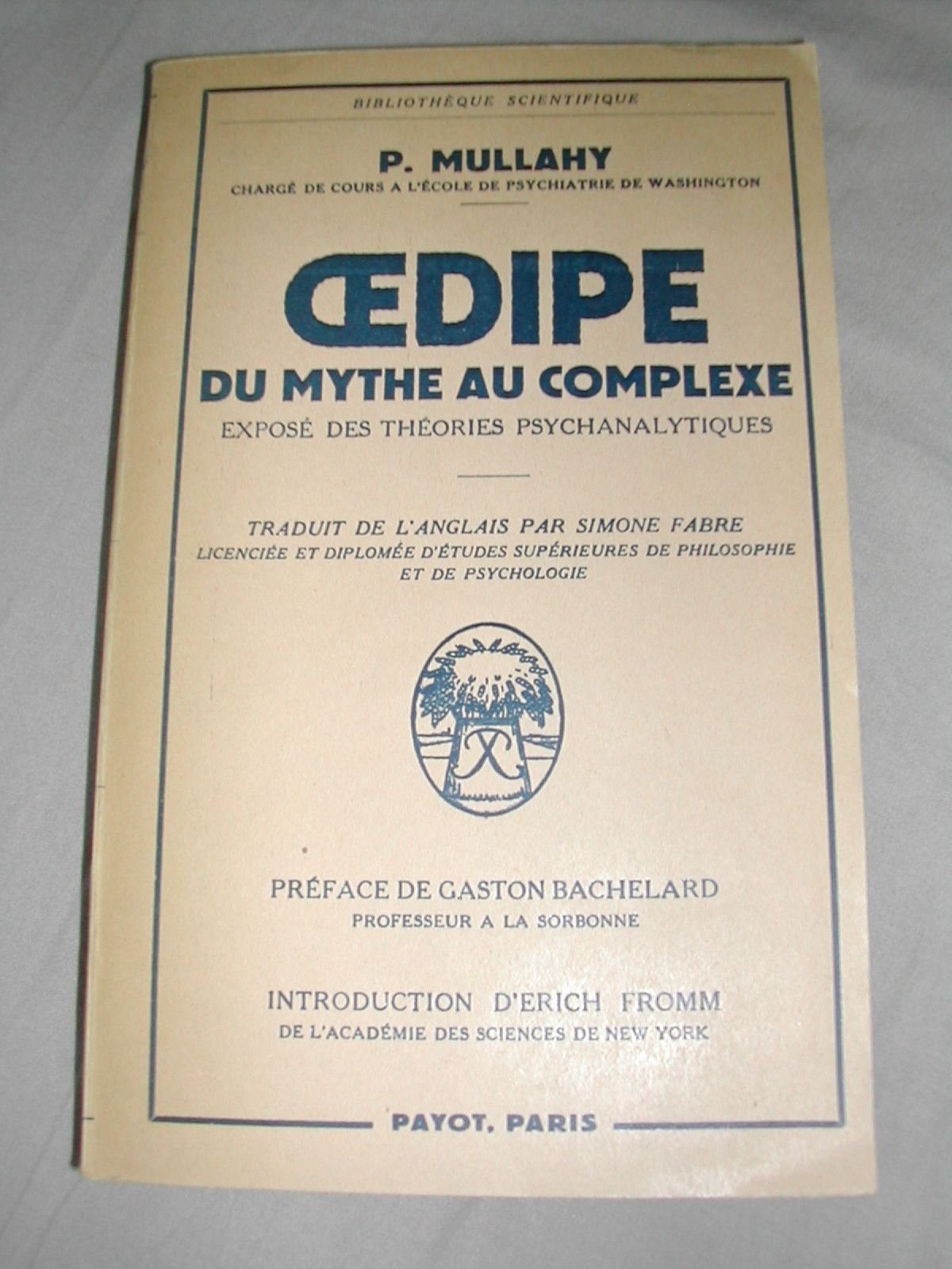 Oedipe du mythe au complexe, exposé des théories psychanalytiques