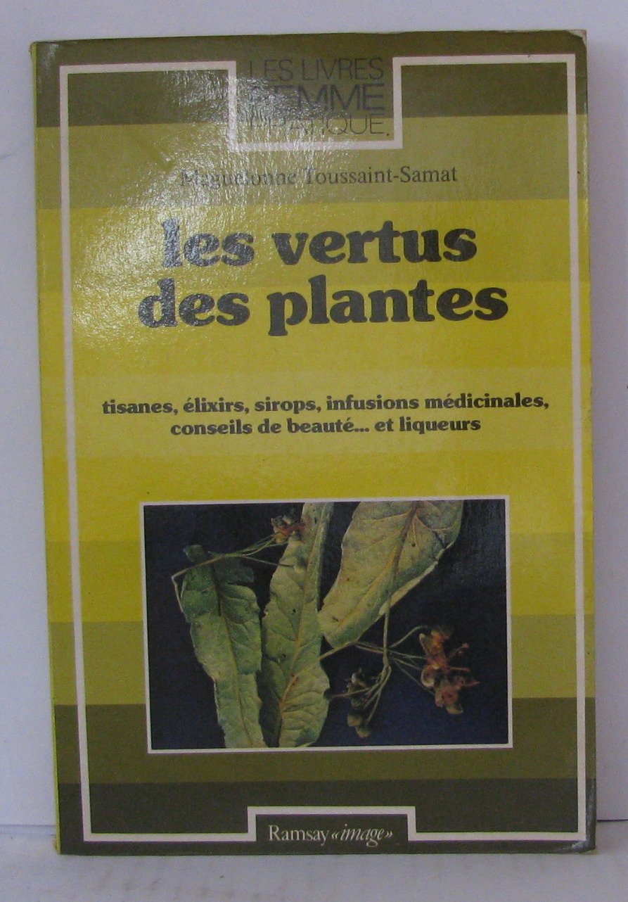 Les vertus des plantes 9782859561321