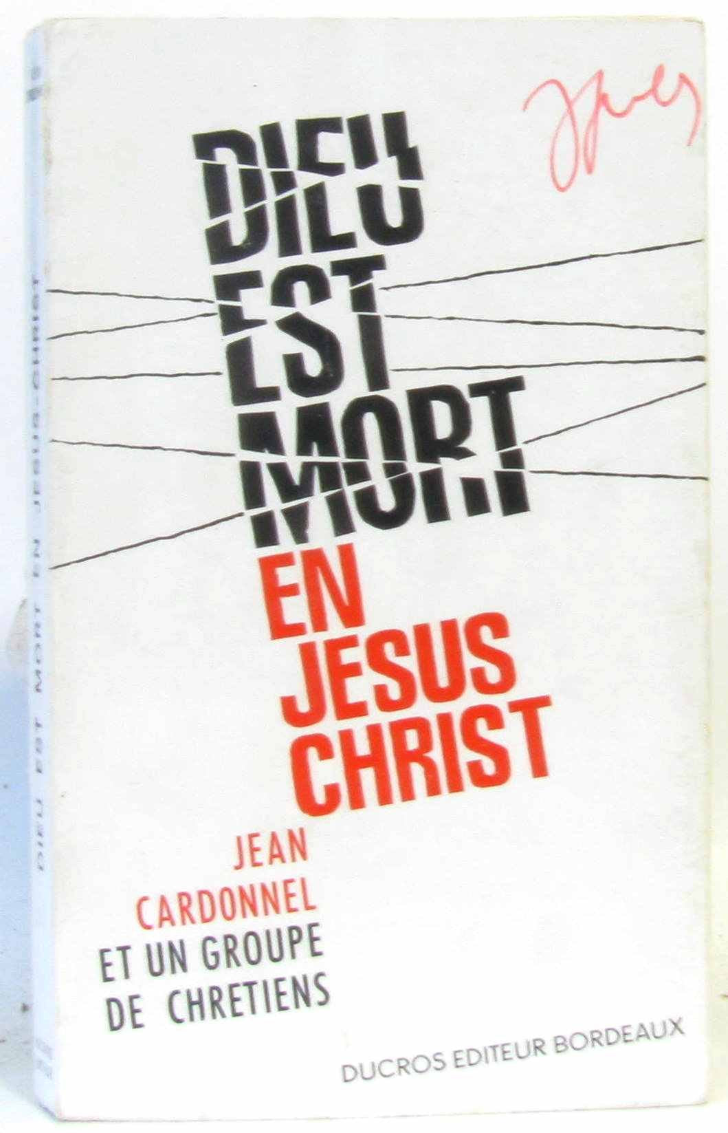 Dieu est mort en Jésus Christ