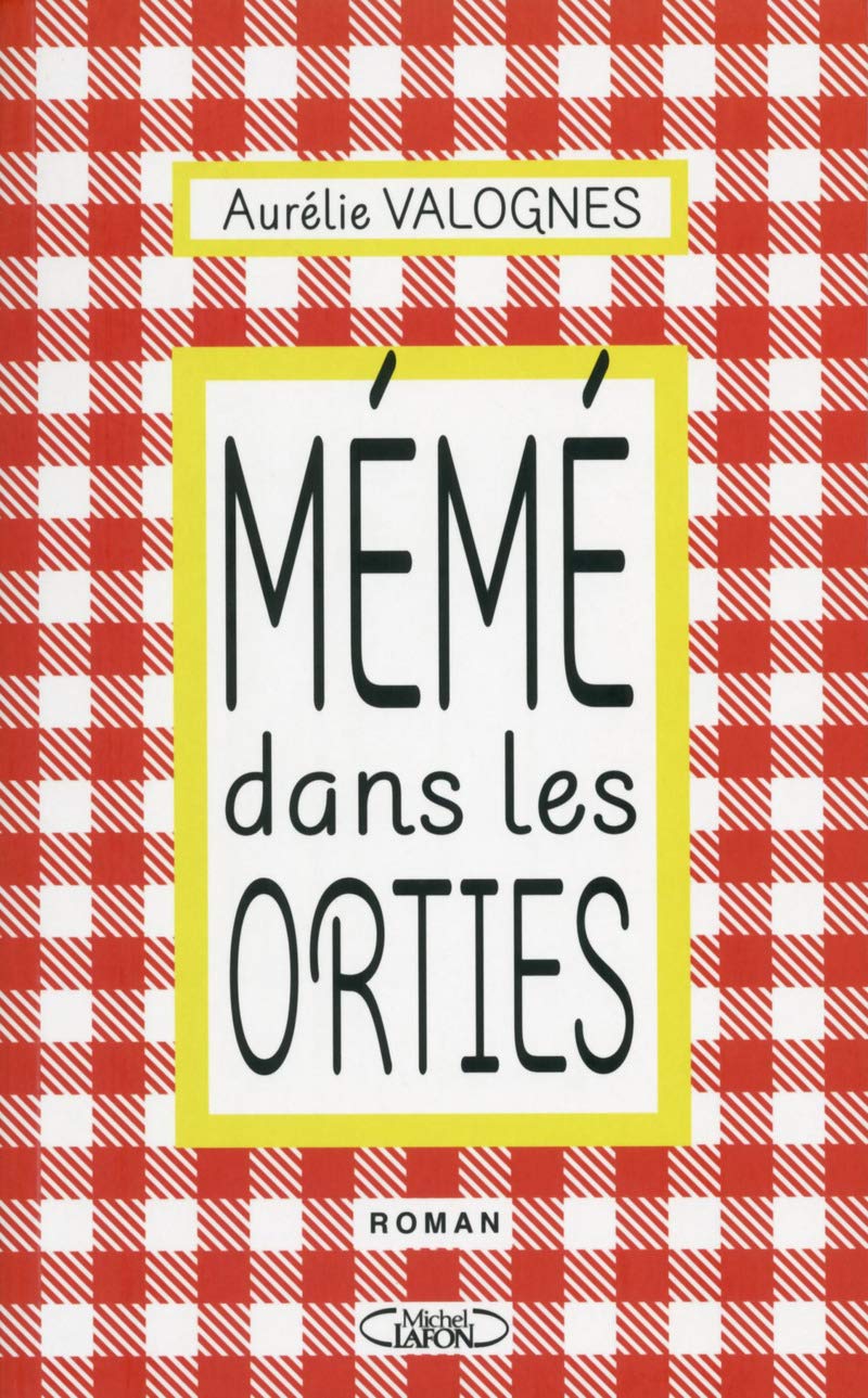Mémé dans les orties 9782749926087