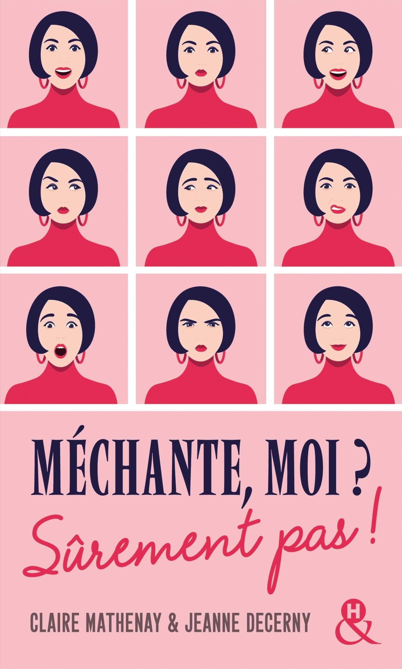 Méchante, moi ? Sûrement pas !: , un roman feel-good du printemps à découvrir à prix mini ! 9782280420549