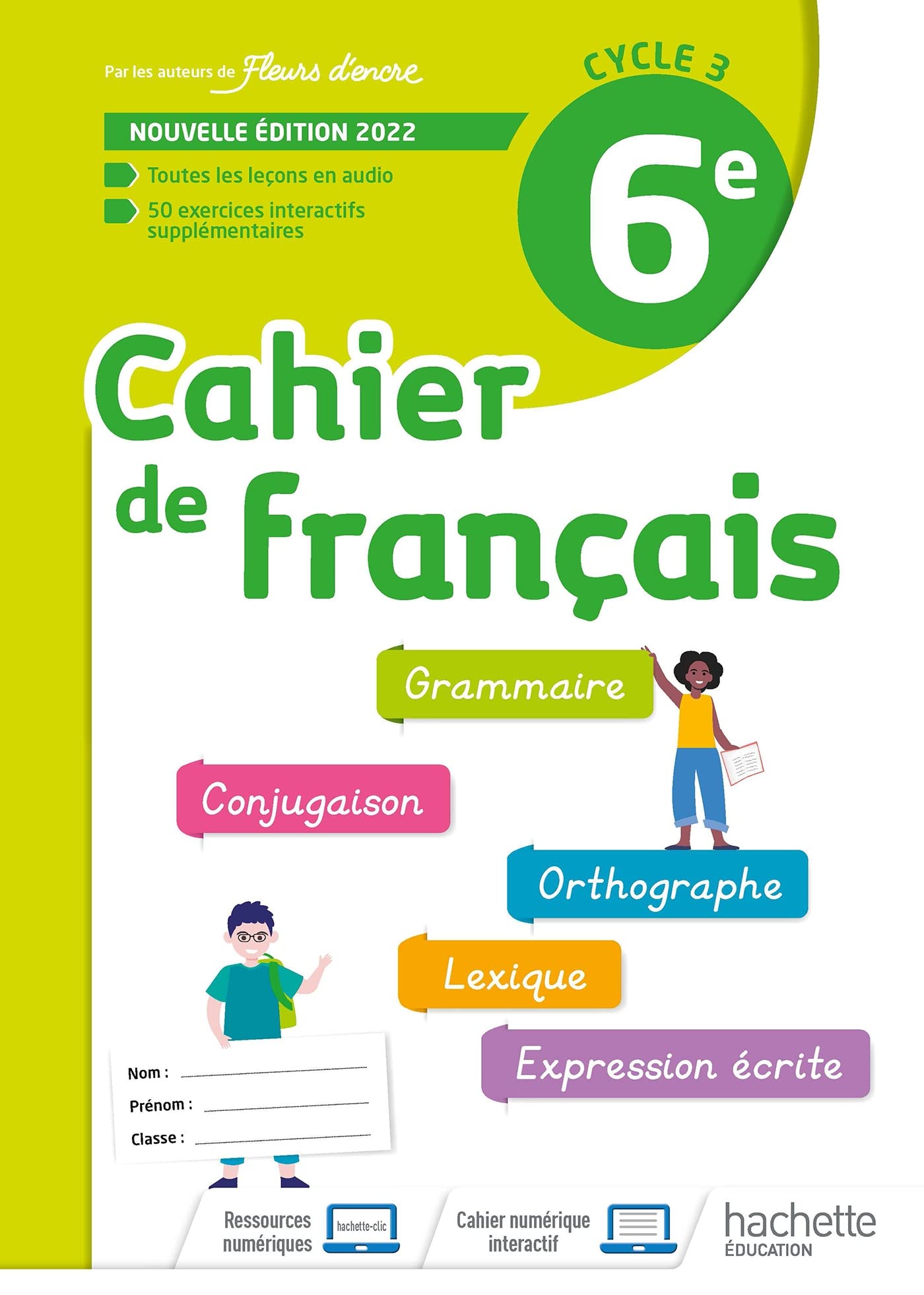 Cahier de Français cycle 3/6e - cahier d'activités - Ed. 2022 9782017066897