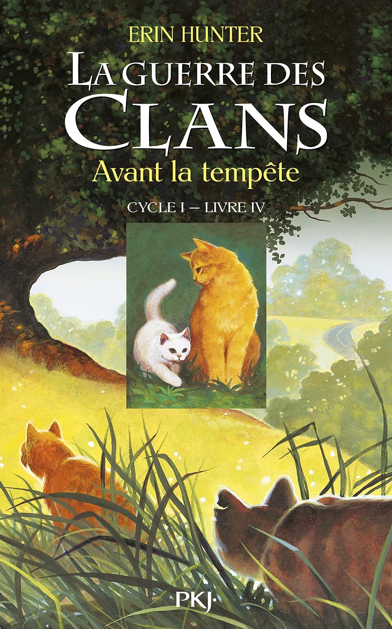 La guerre des Clans - cycle I - tome 4 Avant la tempête (04) 9782266149518