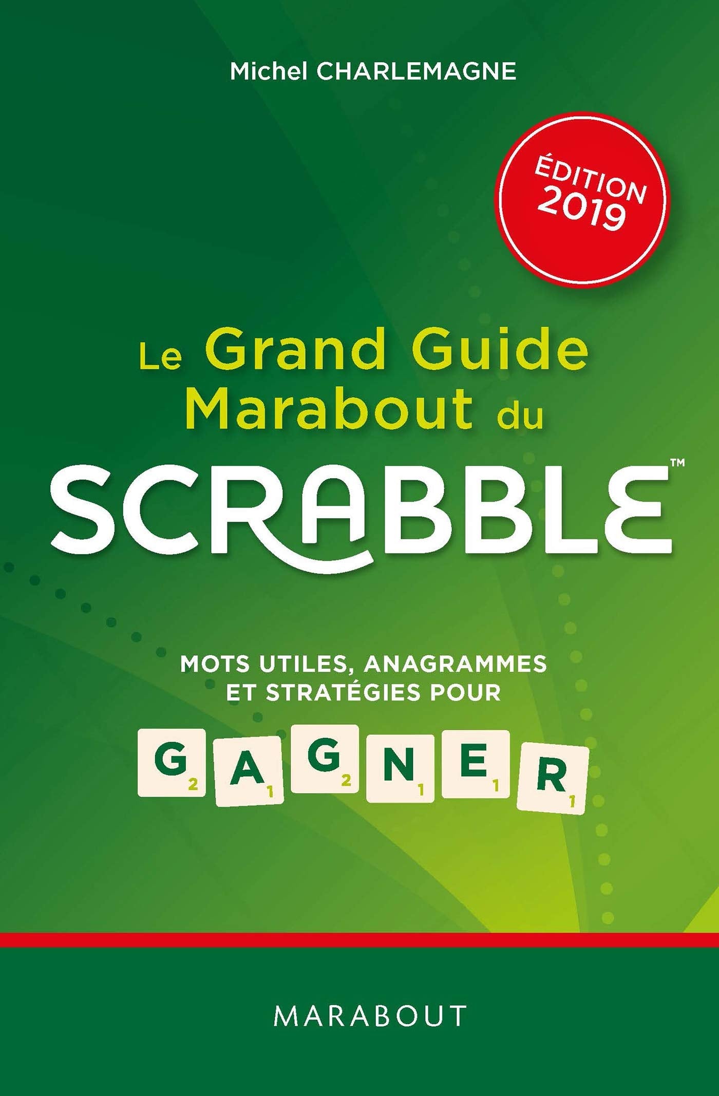 Le grand guide Marabout du Scrabble - Edition 2019 9782501135924