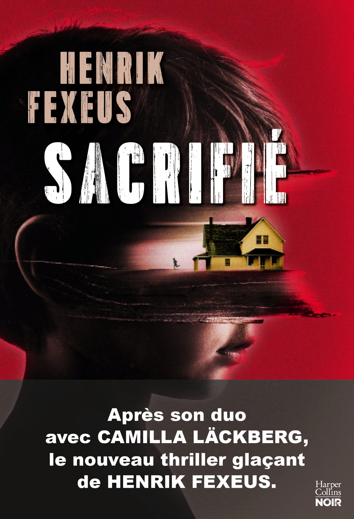 Sacrifié: Le premier thriller psychologique par le mentaliste suédois co-auteur de Camille Läckberg 9791033922834