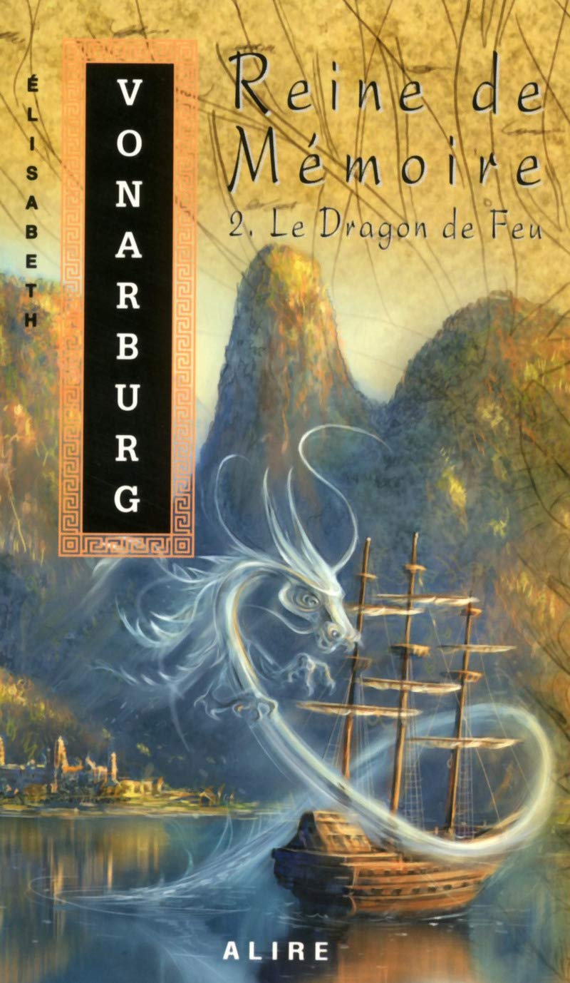 Reine de mémoire - tome 2 Le dragon de feu (02) 9782896150014