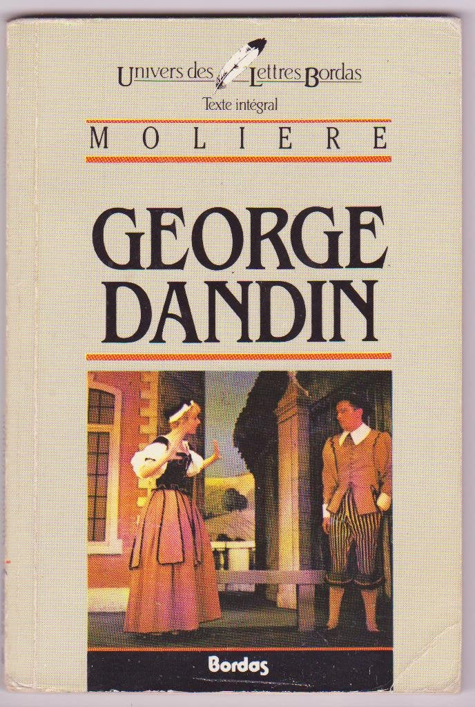 MOLIERE/ULB GEORG.DANDIN (Ancienne Edition) 9782040160531