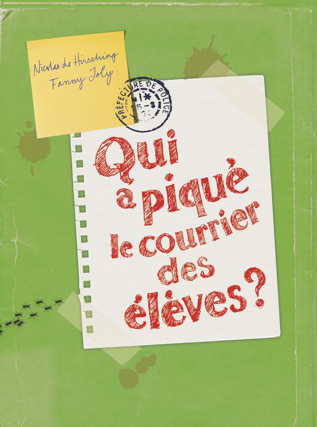 Qui a piqué le courrier des élèves ? 9782203064584