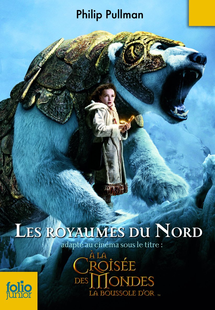 À la croisée des mondes, I : Les royaumes du Nord 9782070615025