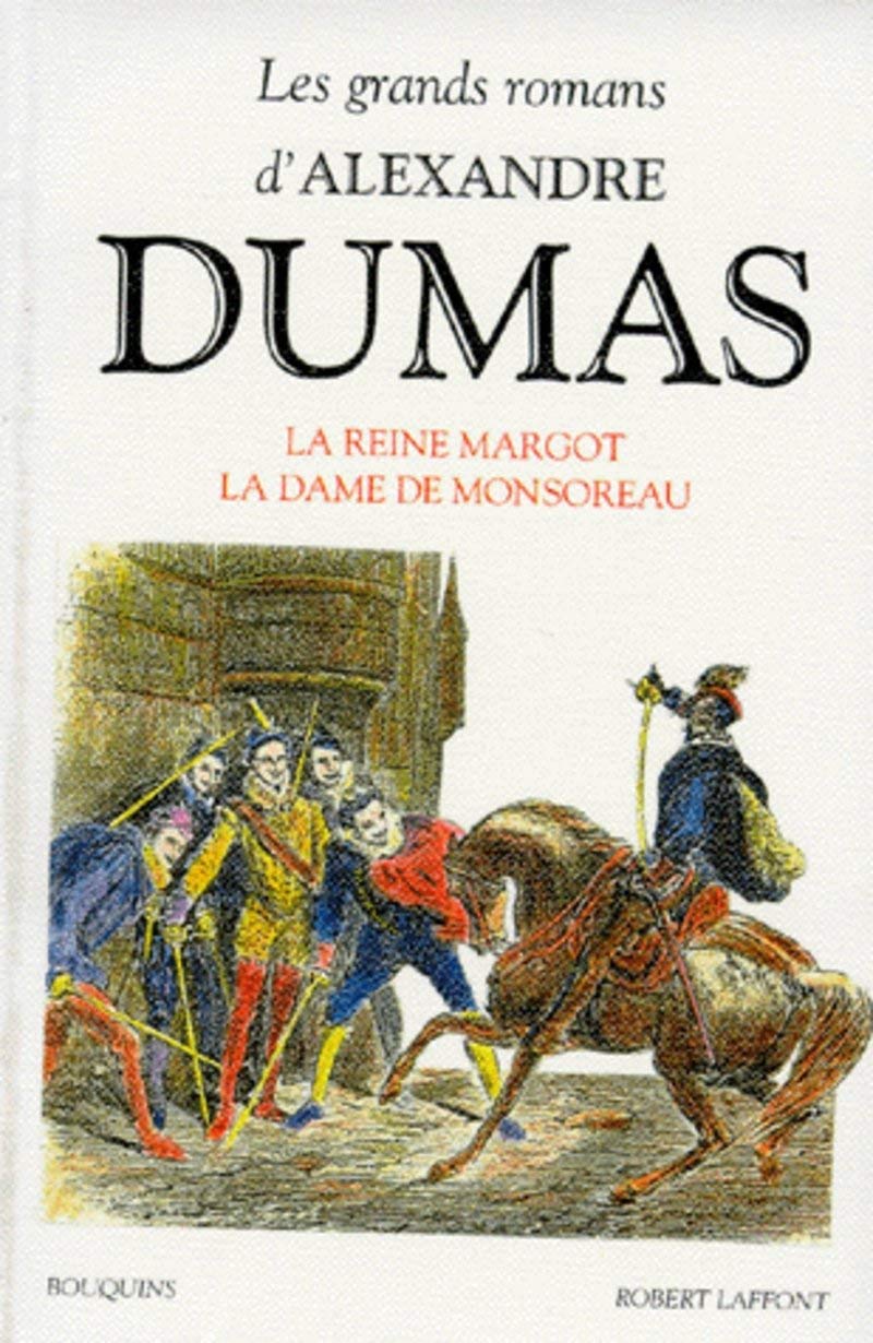 La Reine Margot - La Dame de Monsoreau 9782221064559