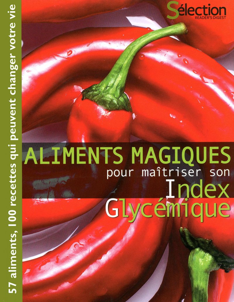 Aliments magiques pour maîtriser son index glycémique 9782709821483