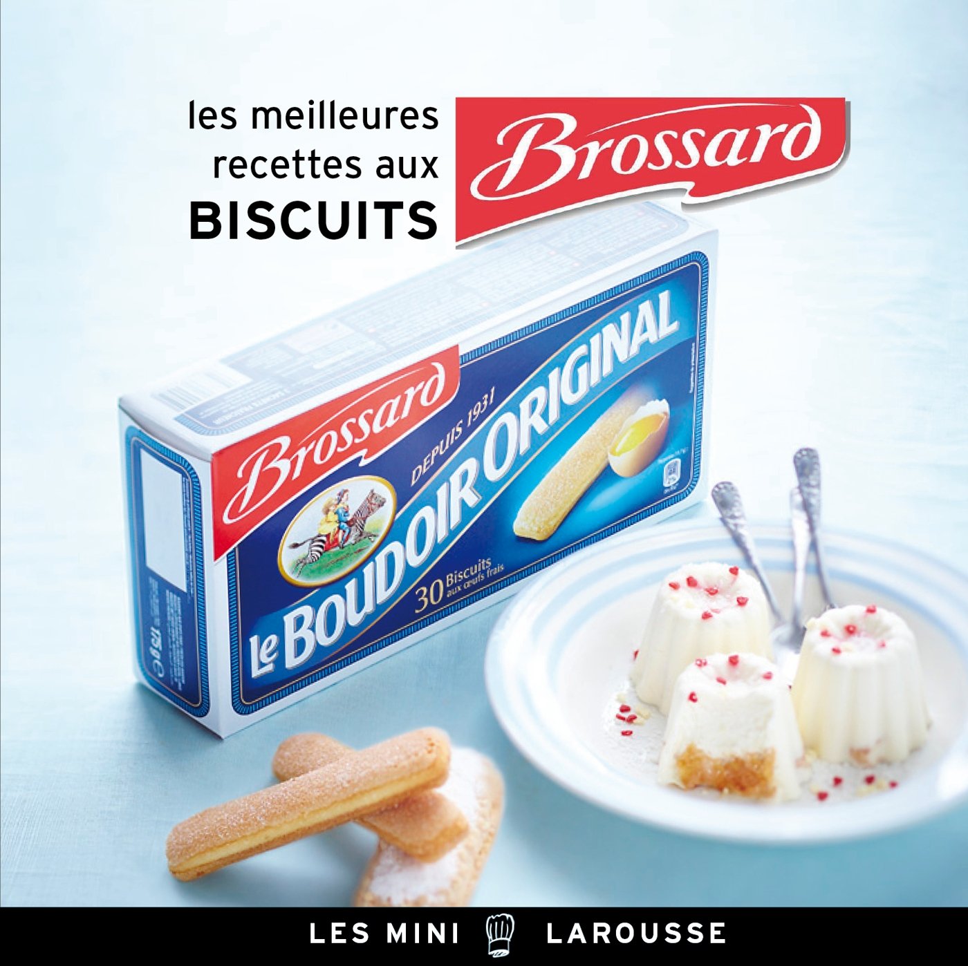Les meilleures recettes aux Biscuits Brossard 9782035890283