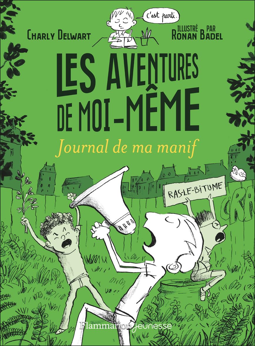 Les aventures de moi-même: Journal de ma manif 9782080430182