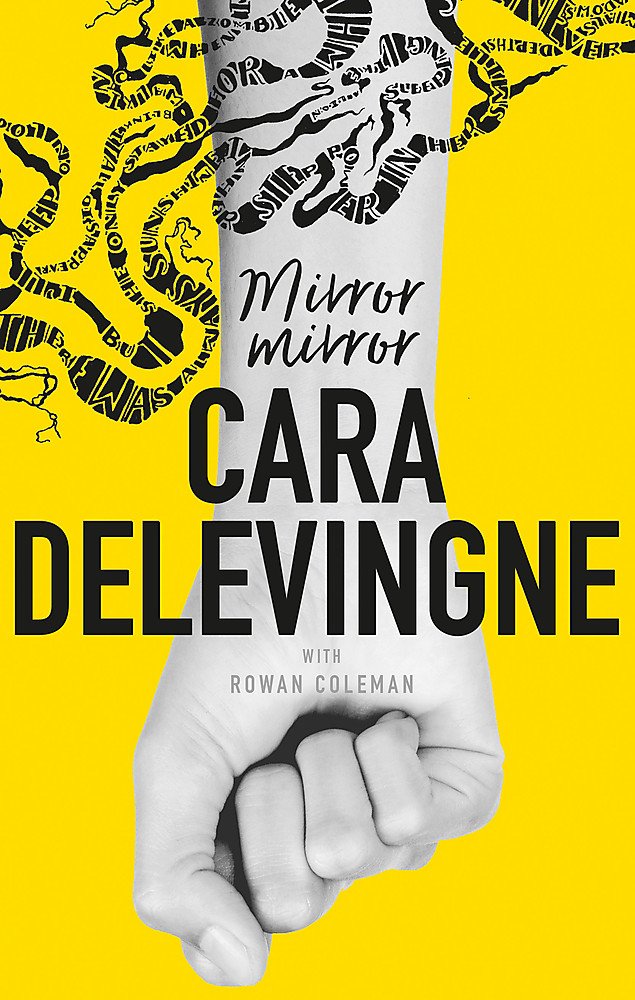 Mirror, Mirror: A Twisty Coming-of-Age Novel about Friendship and Betrayal from Cara Delevingne 9781409172741