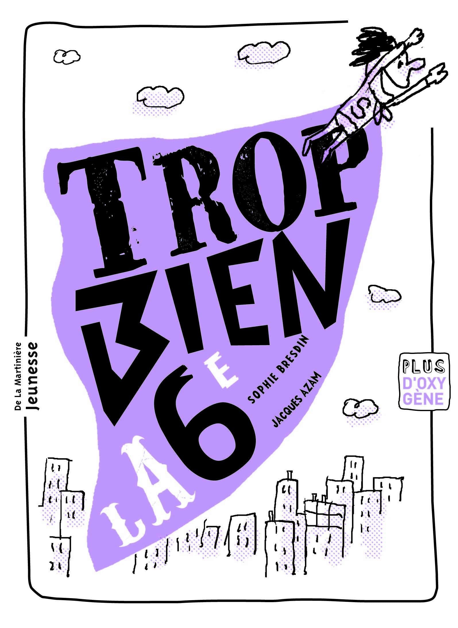 Trop bien la 6e 9782732464763