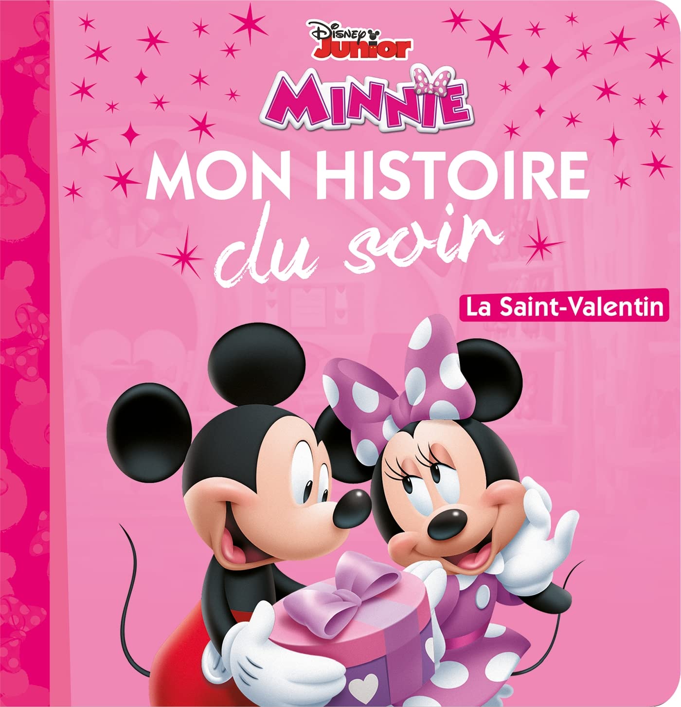 LA MAISON DE MICKEY - Mon histoire du soir - La Saint-Valentin - Disney 9782017091462