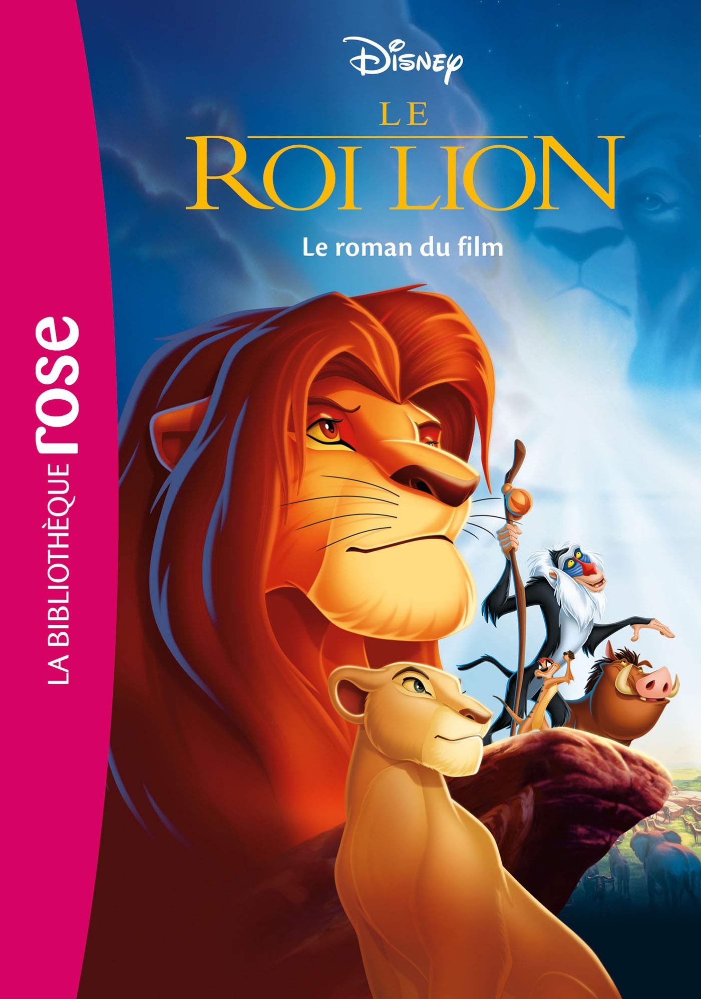 Bibliothèque Disney - Le Roi Lion - Le roman du film 9782017090144