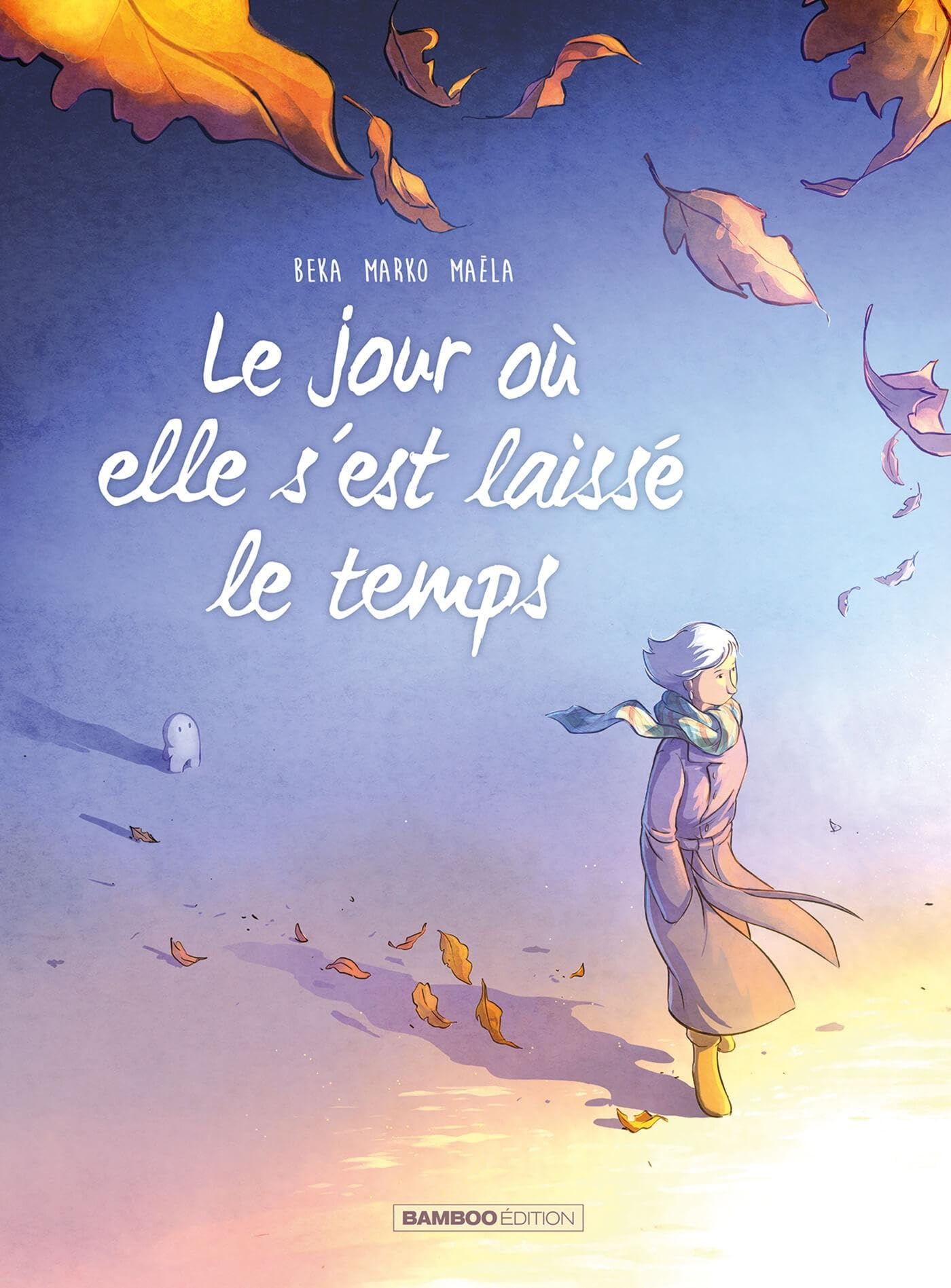 Le Jour où... - tome 09: Le Jour où elle s'est laissée le temps 9791041112135