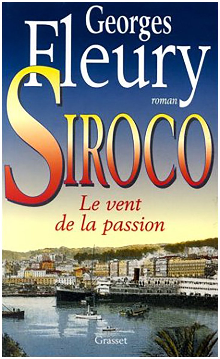 Siroco: Le vent de la passion 9782702831564