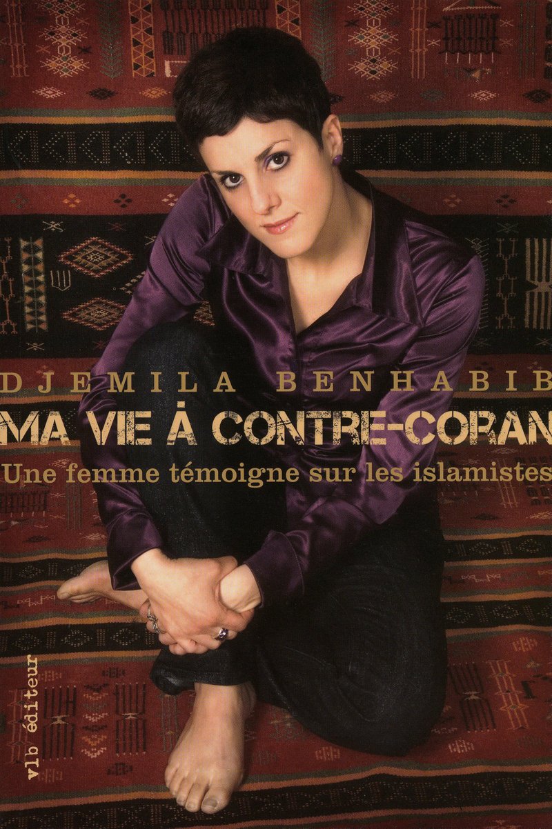 Ma vie à contre-Coran - Une femme témoigne sur les islamistes 9782896491032