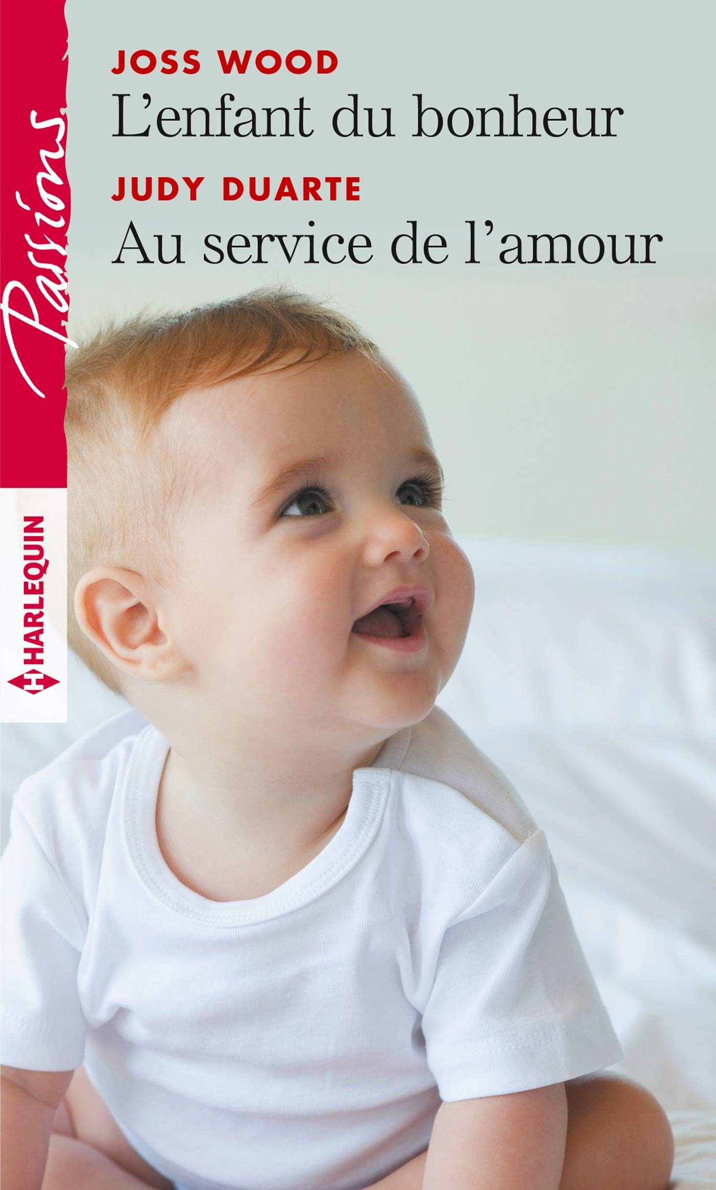 L'enfant du bonheur - Au service de l'amour 9782280416108