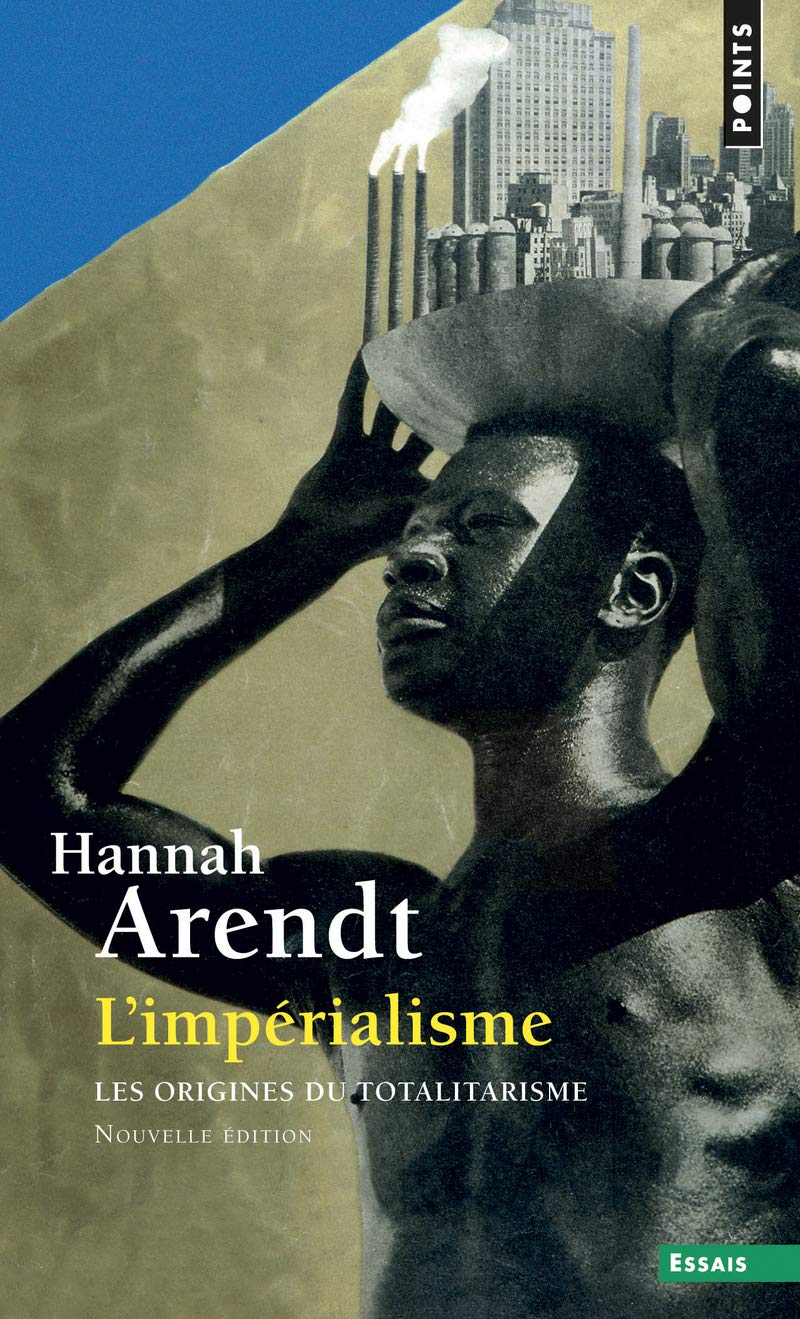 L'Impérialisme: Les Origines du totalitarisme - Tome 2 9782757820629